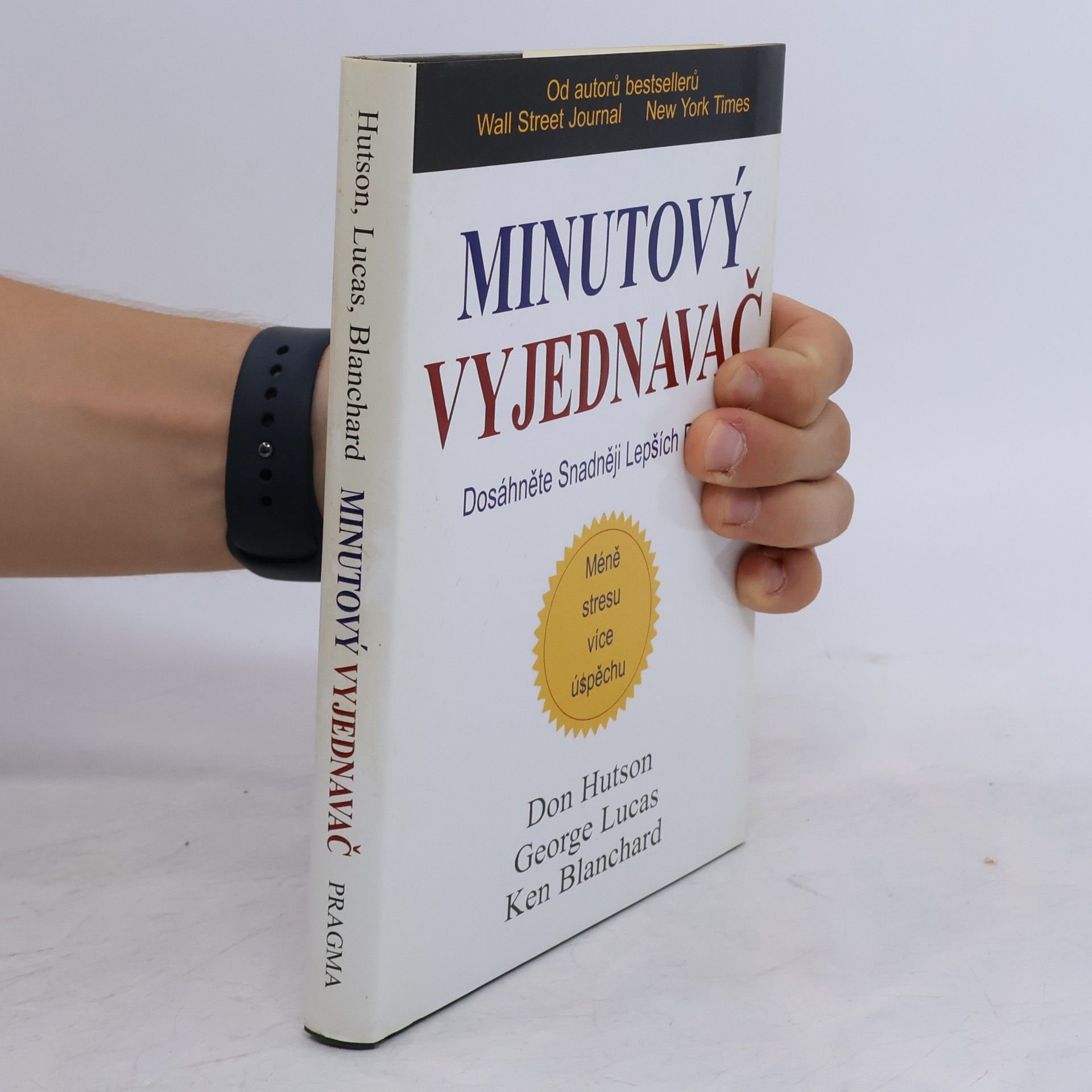 Don Hutson Minutový vyjednavač : dosáhněte snadněji lepších dohod