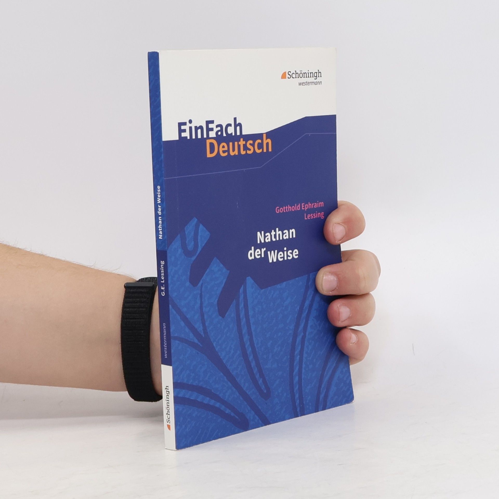 Gotthold Ephraim Lessing Nathan der Weise