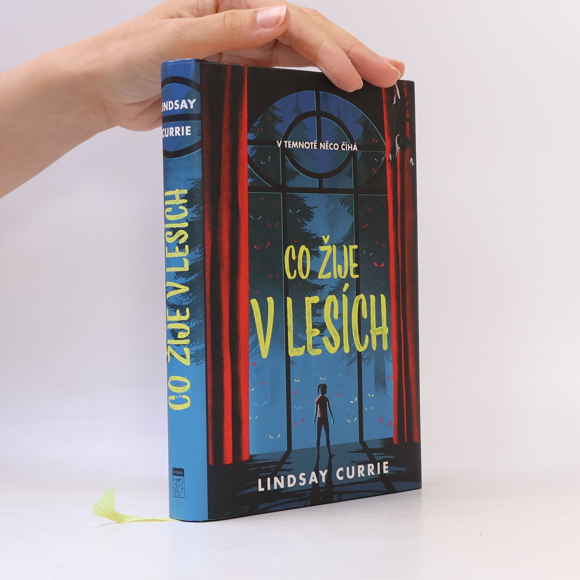Lindsay Currie Co žije v lesích
