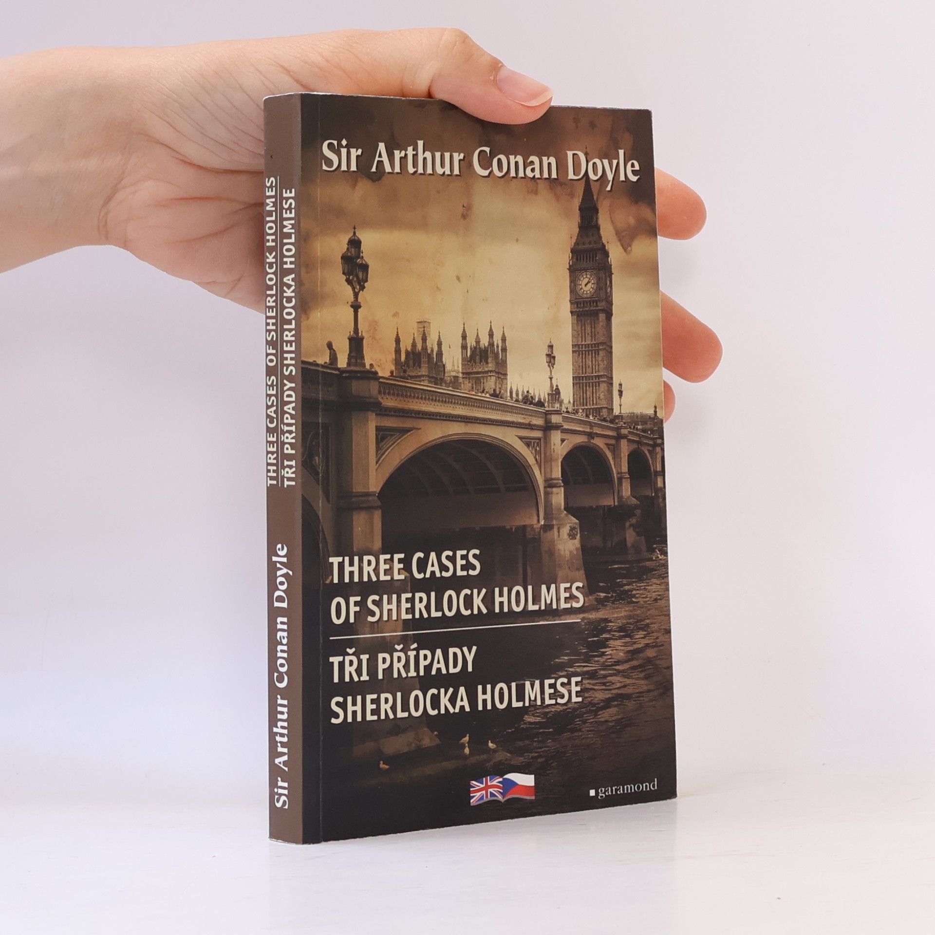 Arthur Conan Doyle Three cases of Sherlock Holmes. Tři případy Sherlocka Holmese