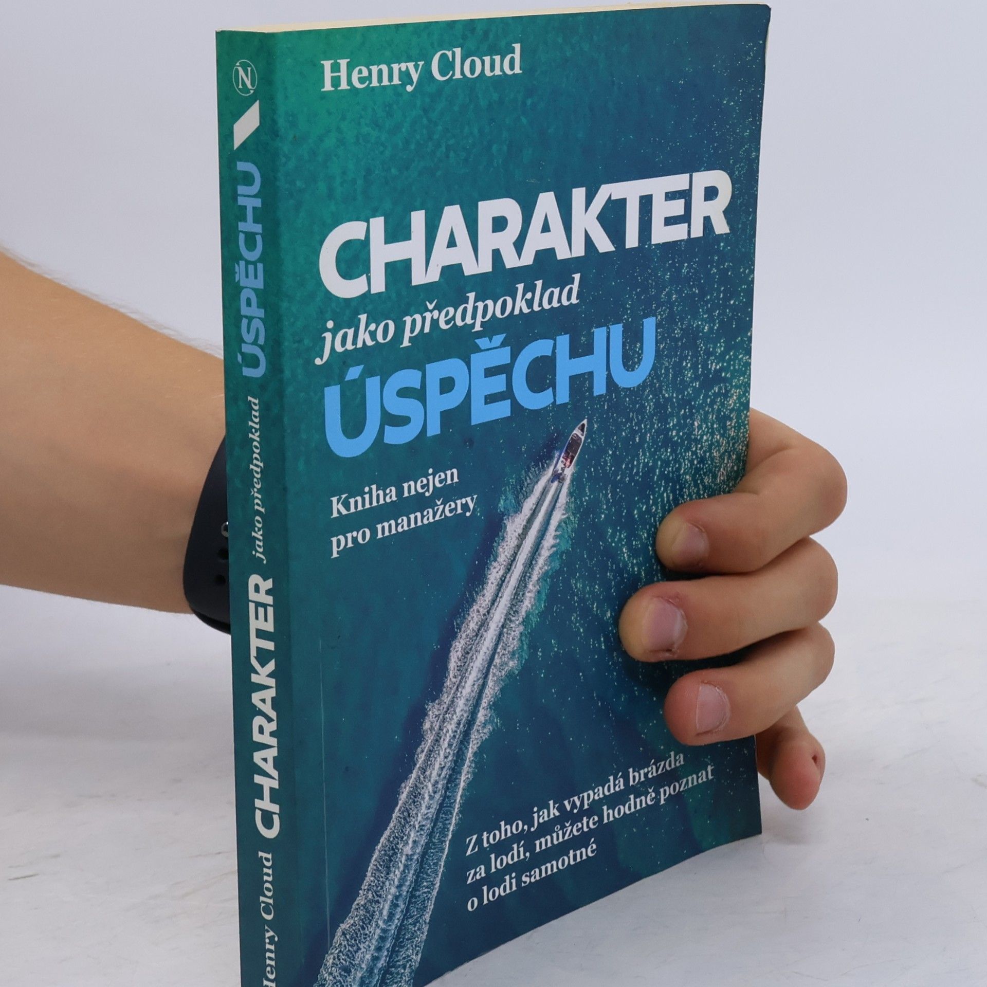 Henry Cloud Charakter jako předpoklad úspěchu