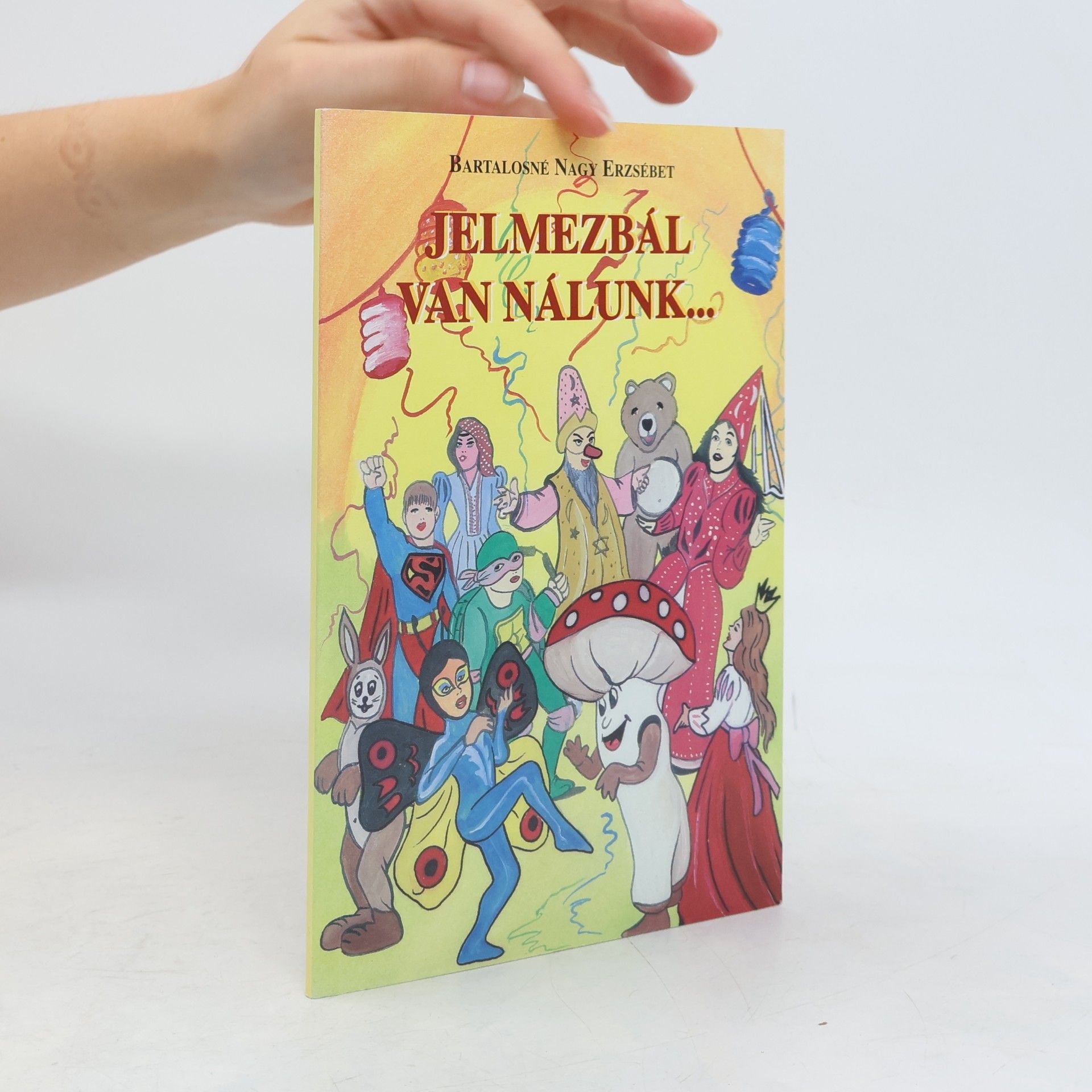 Jozef Halasa Jelmezbál van nálunk...
