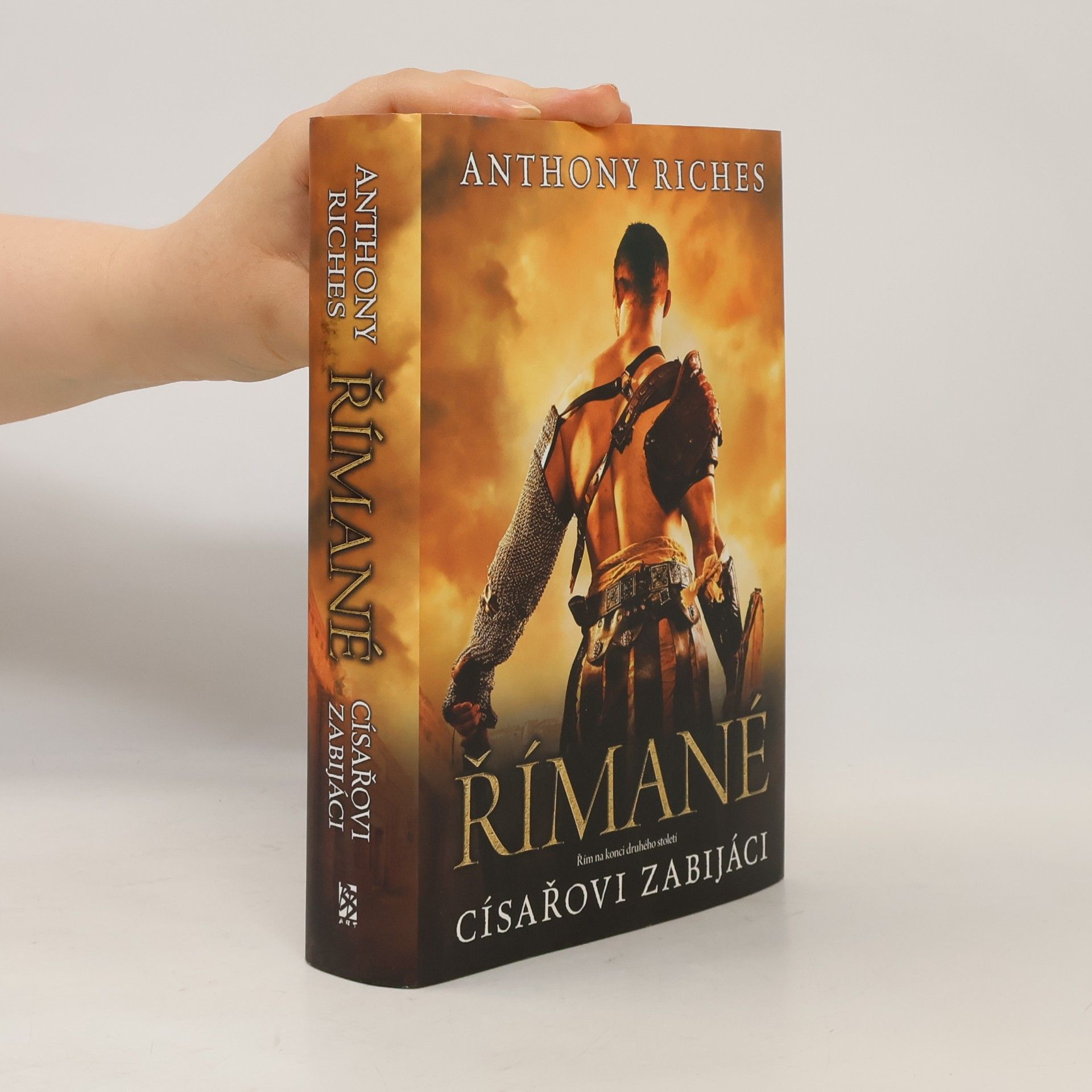 Anthony Riches Římané. Císařovi zabijáci