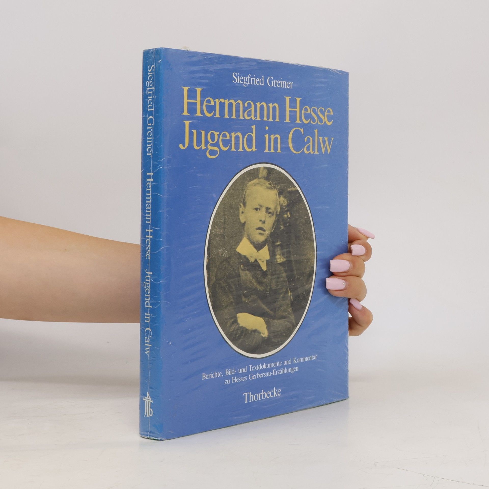 Siegfried Greiner Hermann Hesse, Jugend in Calw
