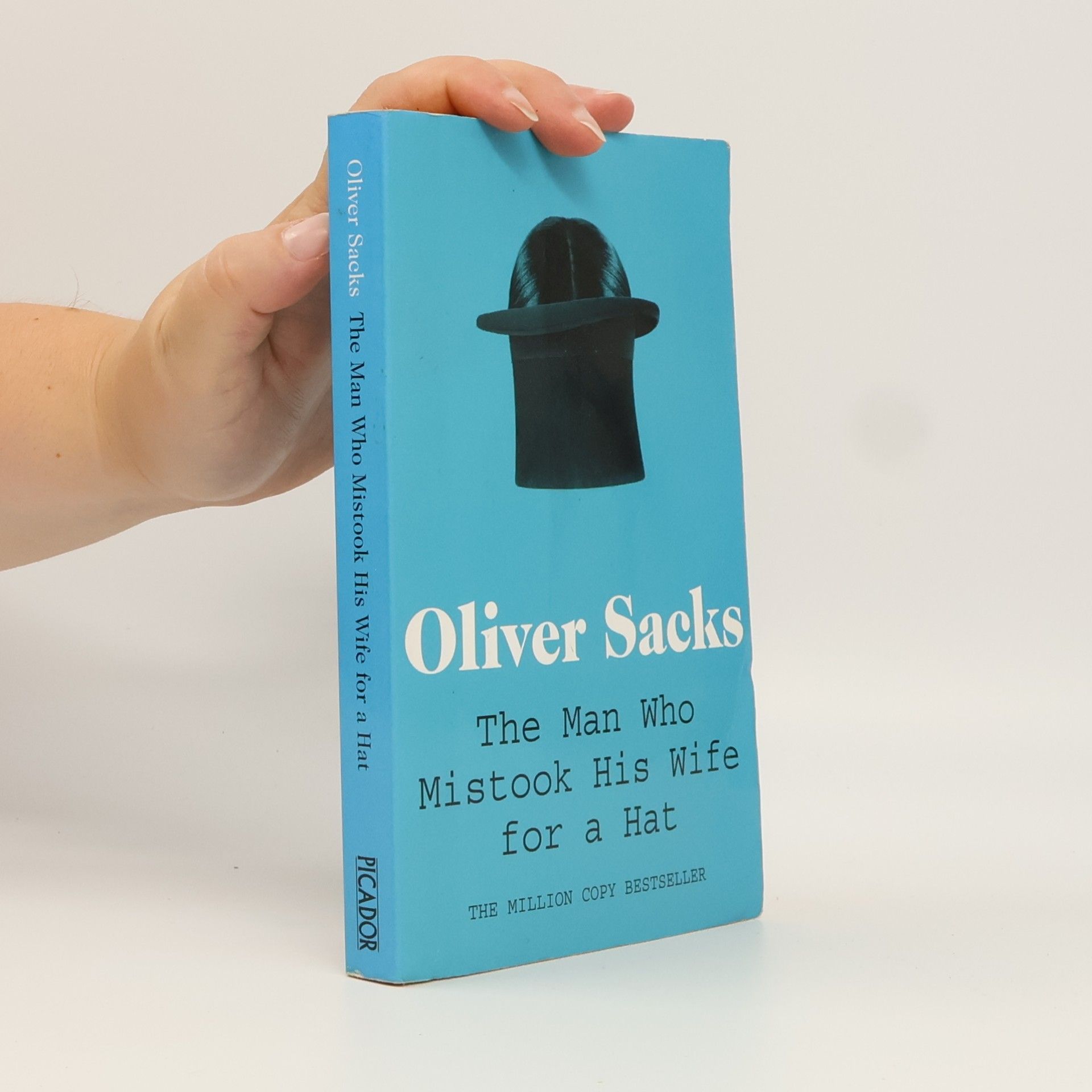 Oliver Sacks The Man who Mistook His Wife for a Hat