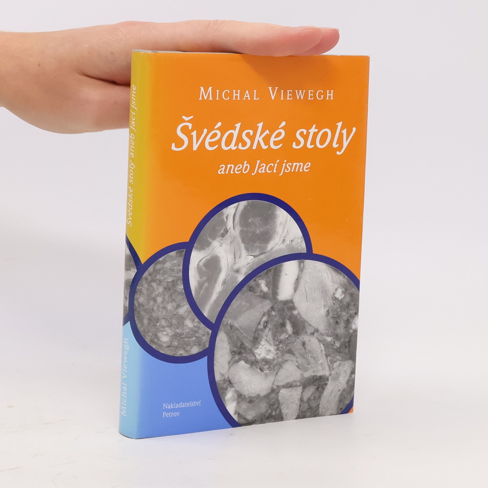Michal Viewegh Švédské stoly, aneb, Jací jsme