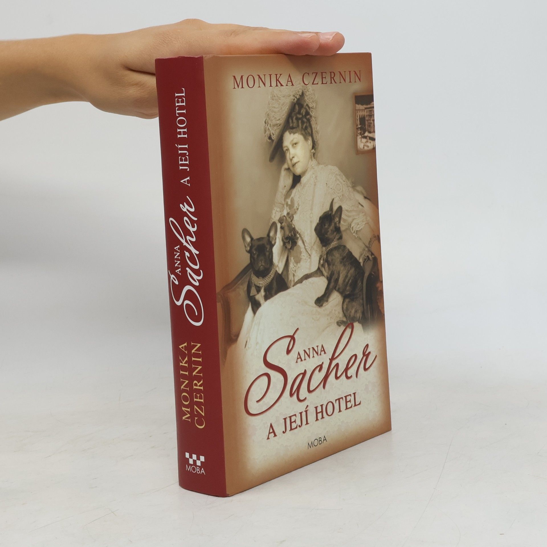 Monika Czernin Anna Sacher a její hotel