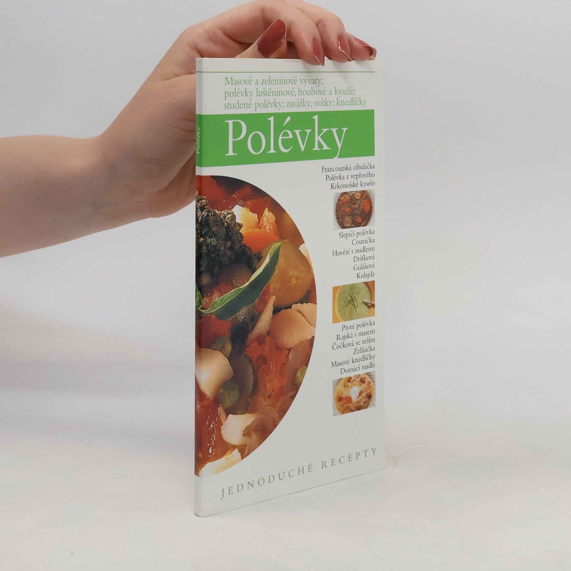 Autorenkollektiv Polévky : jednoduché recepty