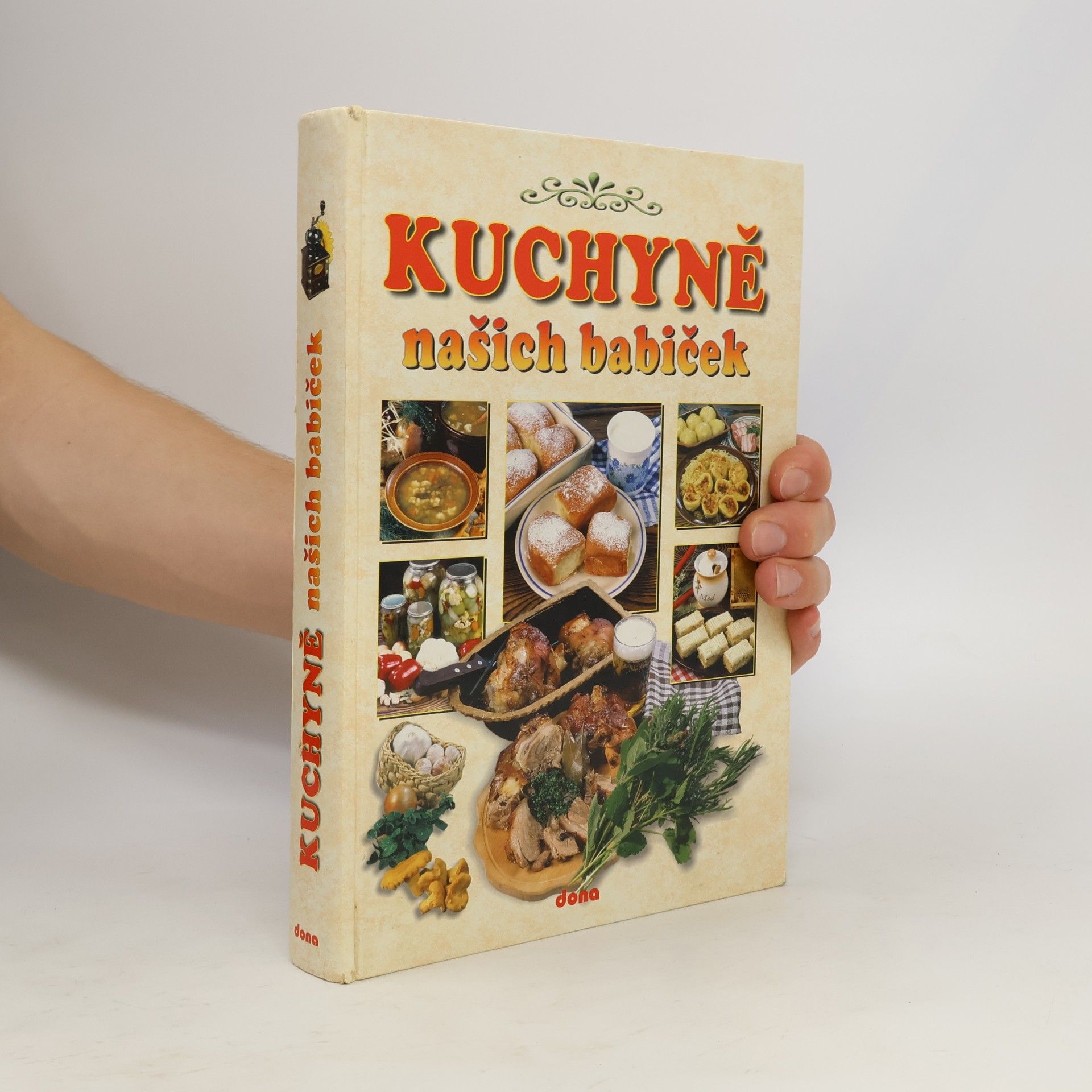 Alena Doležalová Kuchyně našich babiček. Recepty naší rodiny. 11. ročník