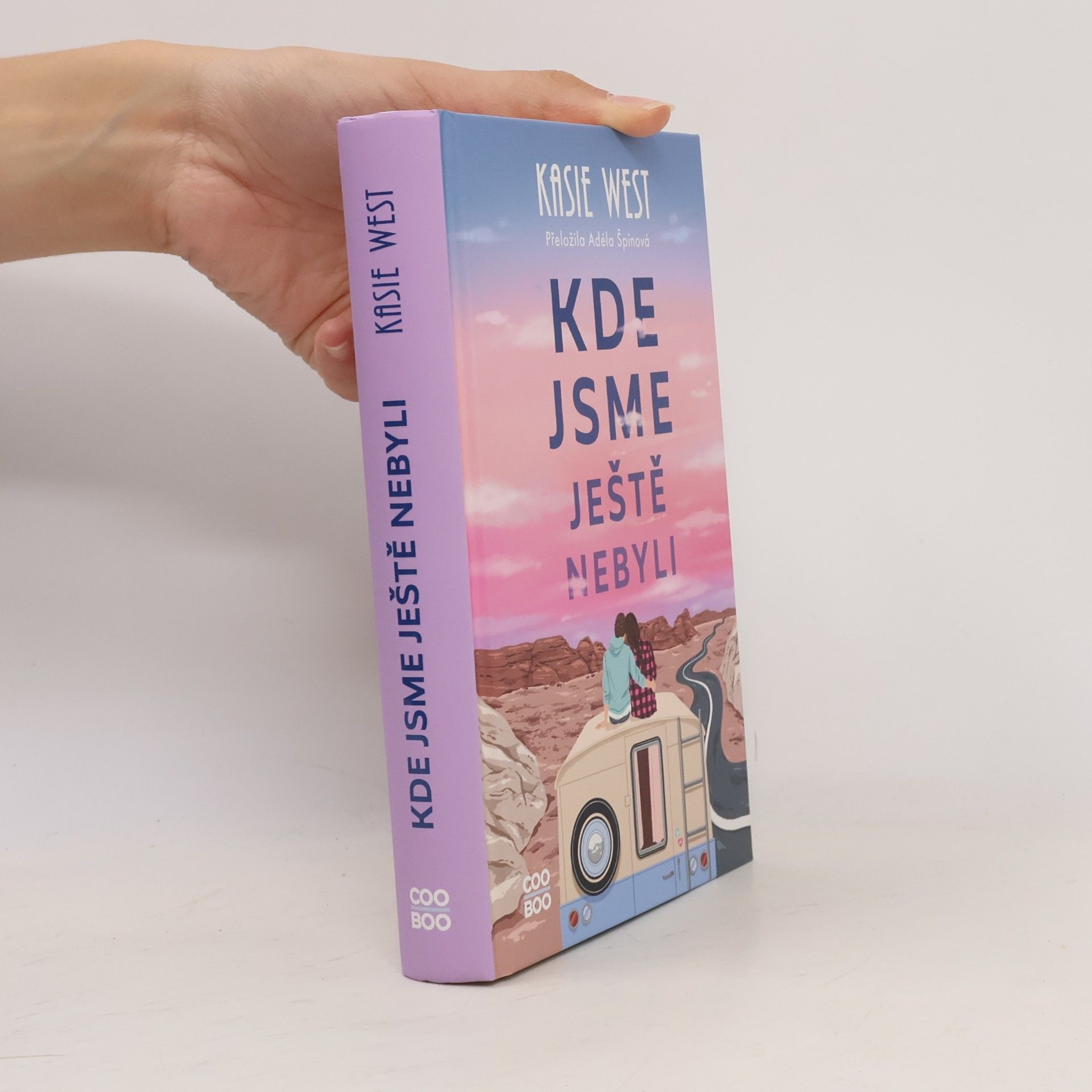 Kasie West Kde jsme ještě nebyli