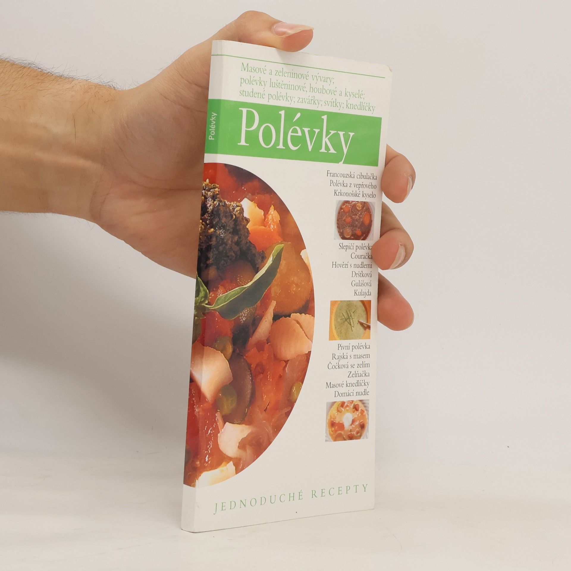 Various authors Polévky : jednoduché recepty