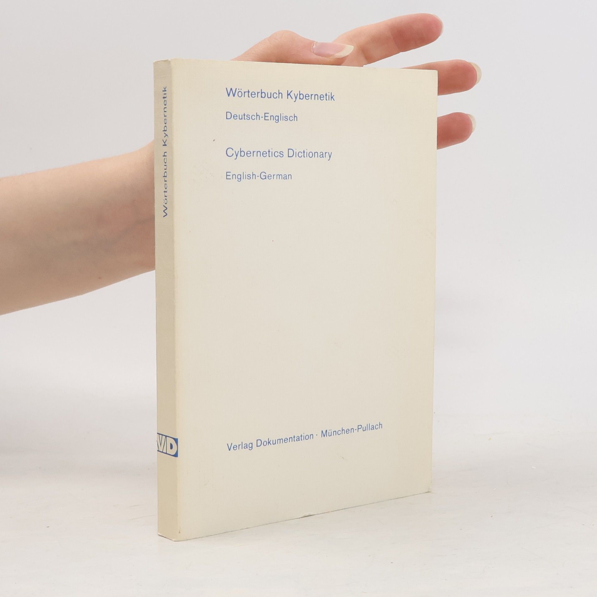 Various authors Wörterbuch Kybernetik. Cybernetics Dictionary