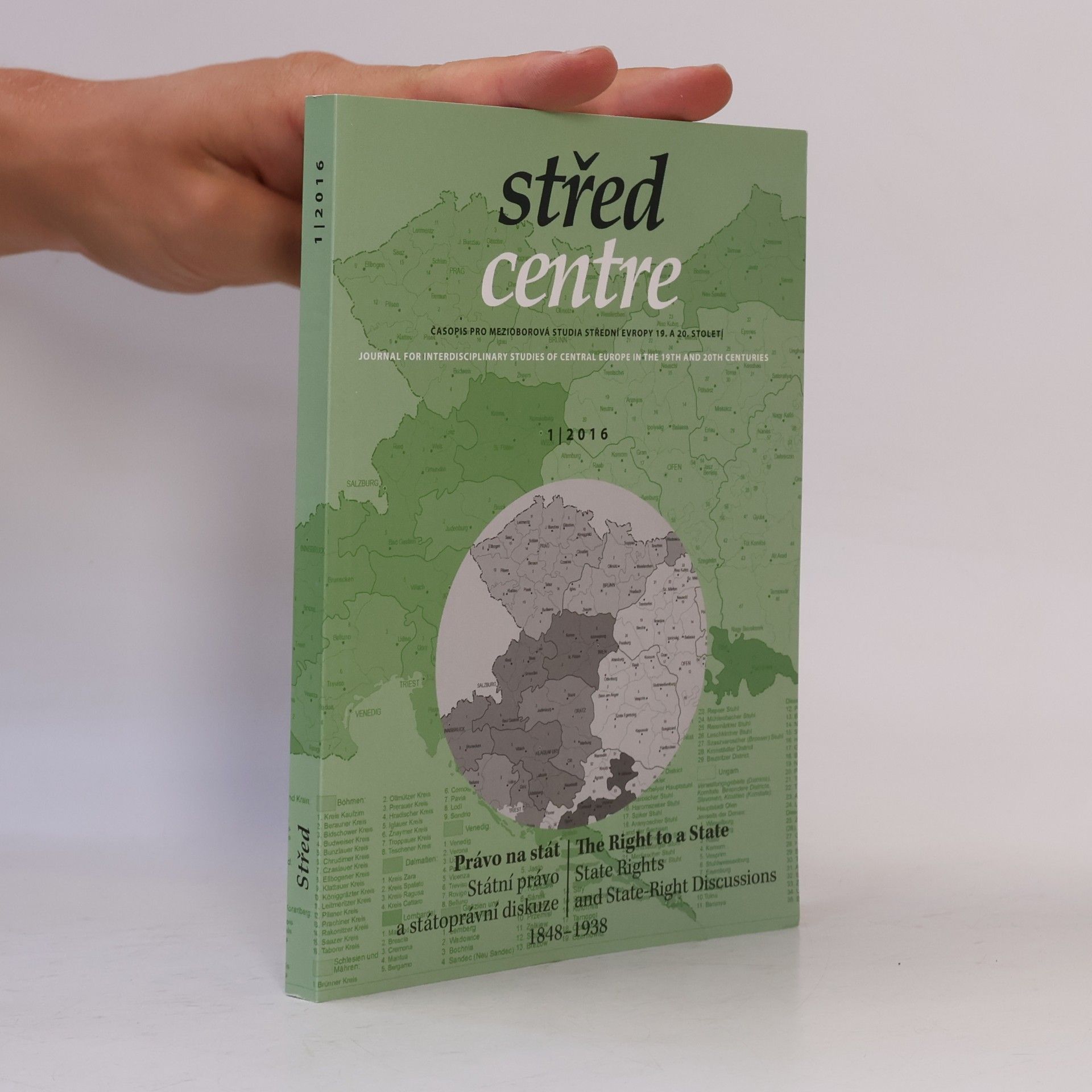 Collectif d'auteurs Střed Centre: Časopis pro mezioborová studia střední evropy 19. a 20. století; Právo na stát