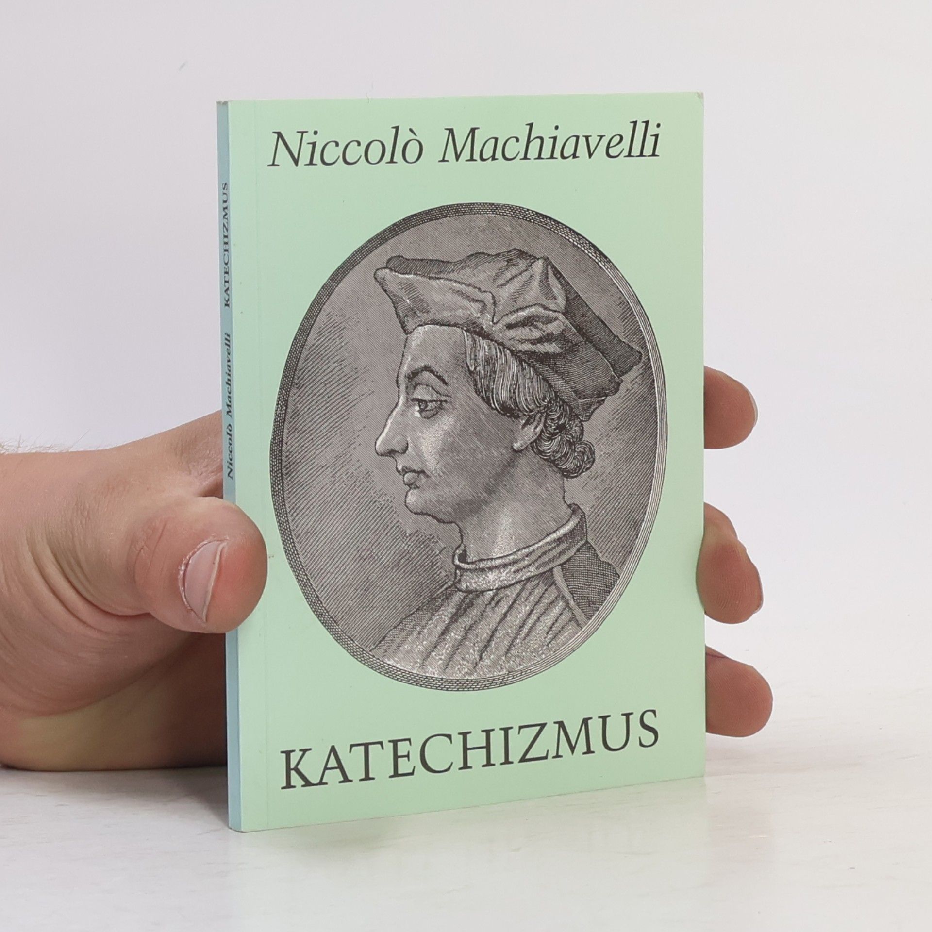 Niccolò Machiavelli Katechizmus