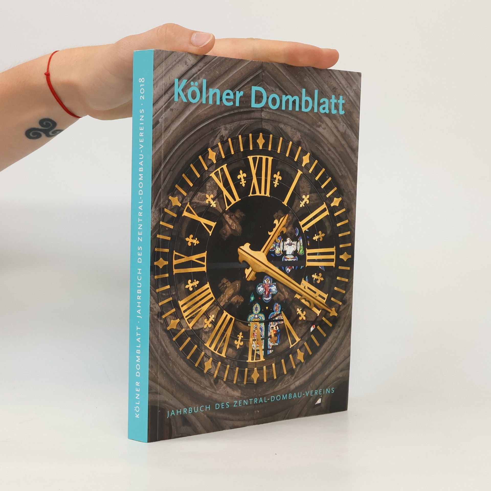 Kölner Domblatt Jahrbuch Des Zentral-Dombau-Vereins