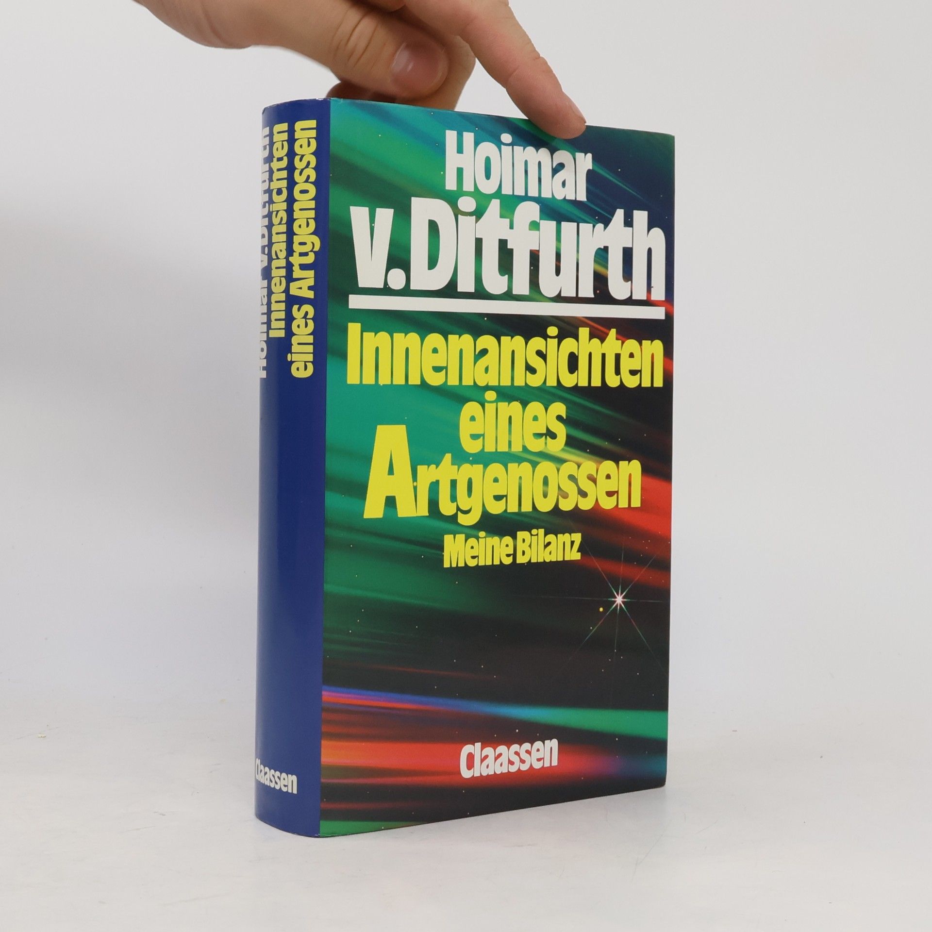Hoimar von Ditfurth Innenansichten eines Artgenossen Meine Bilanz