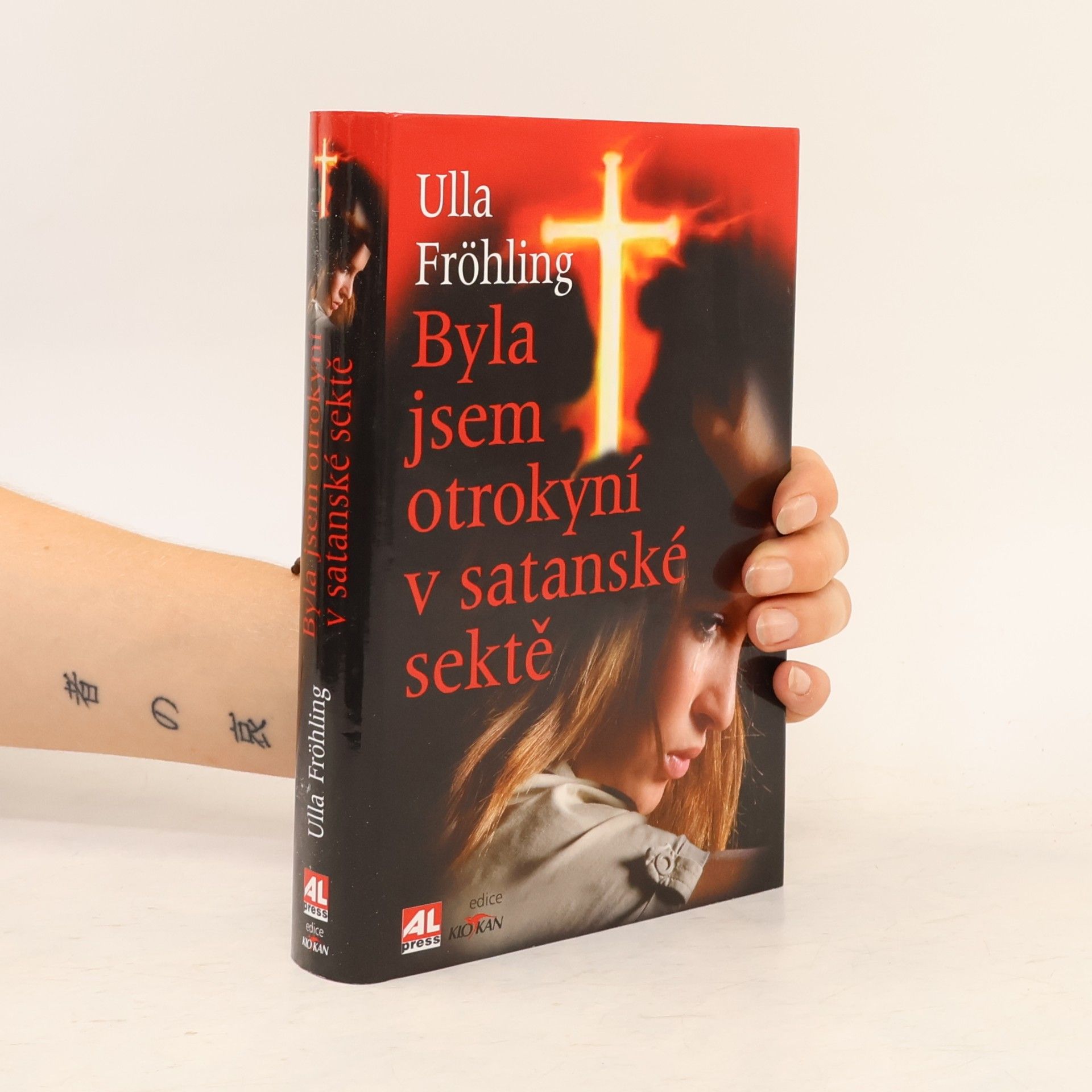 Ulla Fröhling Byla jsem otrokyní v satanské sektě