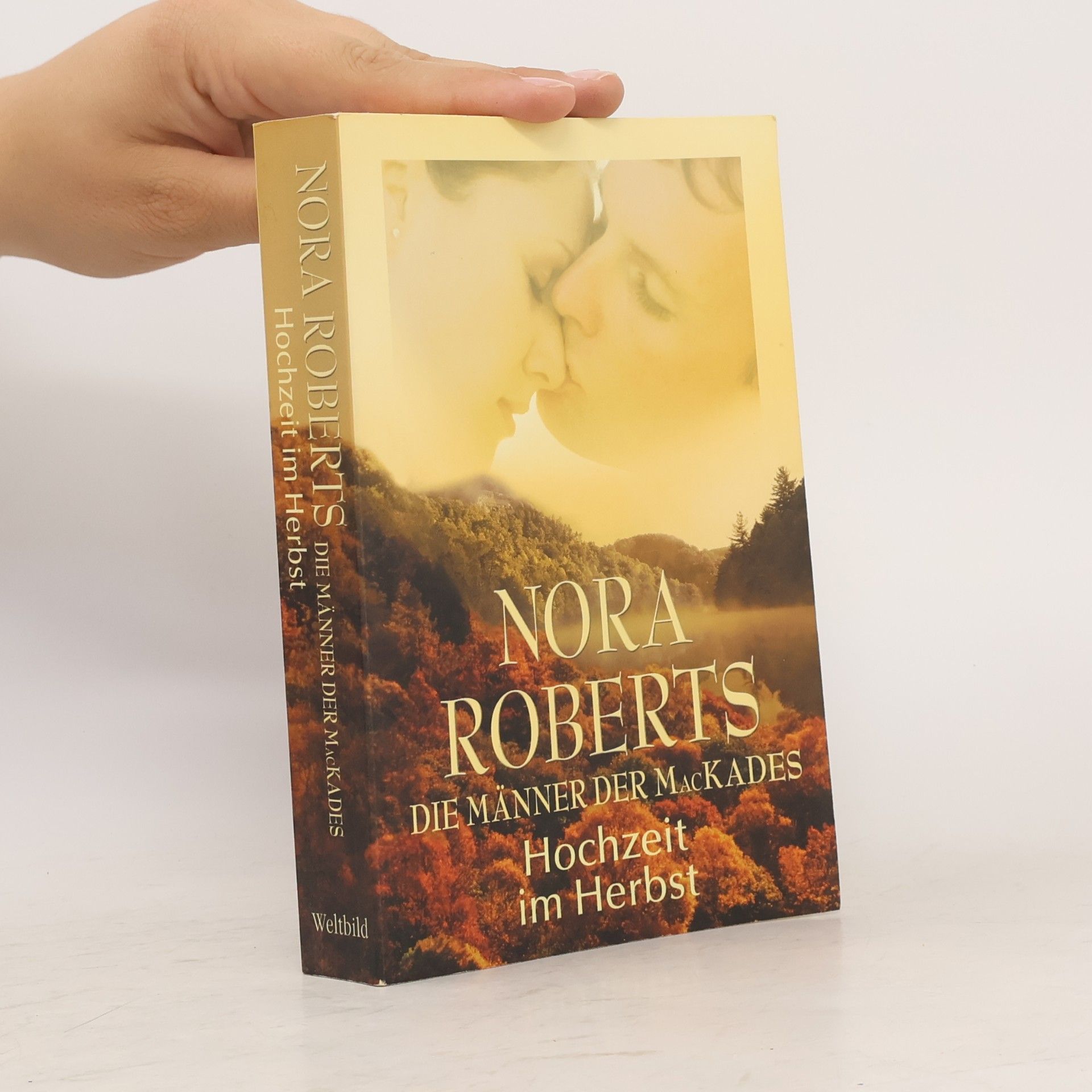 Nora Roberts Die Männer der MacKades. Hochzeit im Herbst