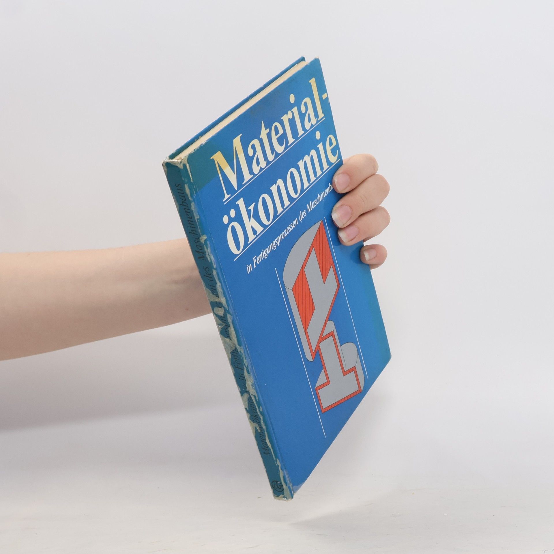 Autorenkollektiv Materialökonomie in Fertigungsprozessen des Maschinenbaus