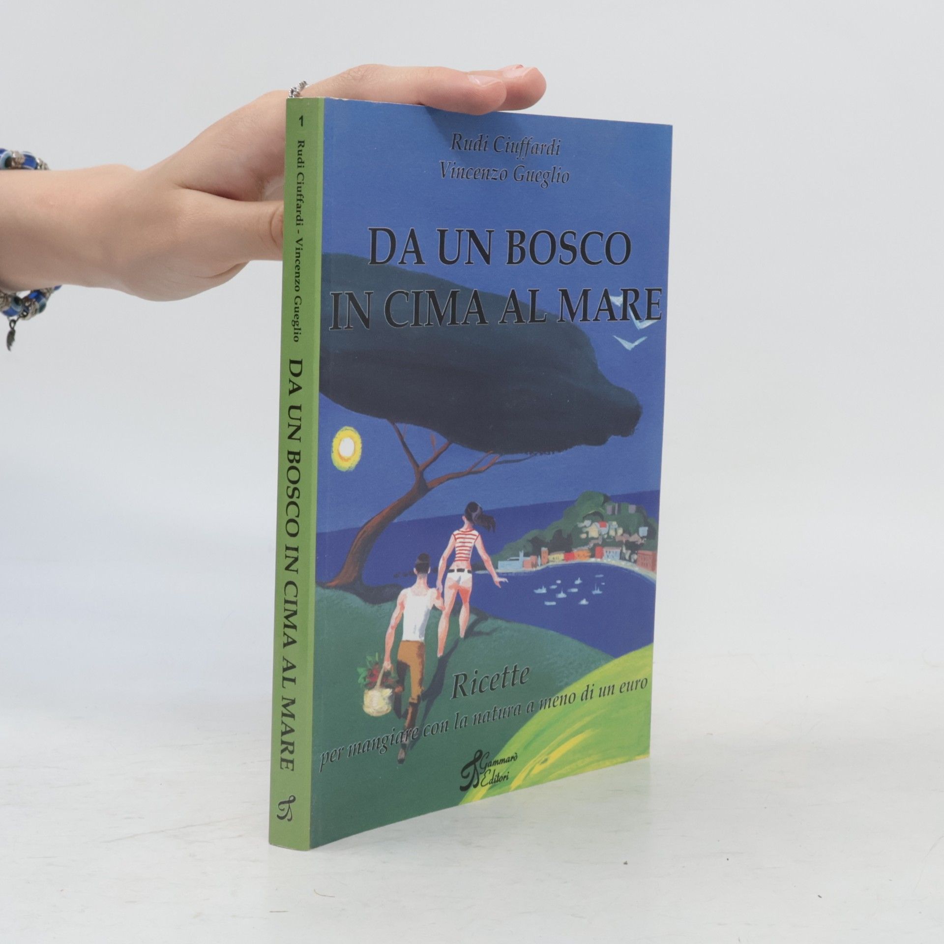 Rudy Ciuffardi Da un bosco in cima al mare