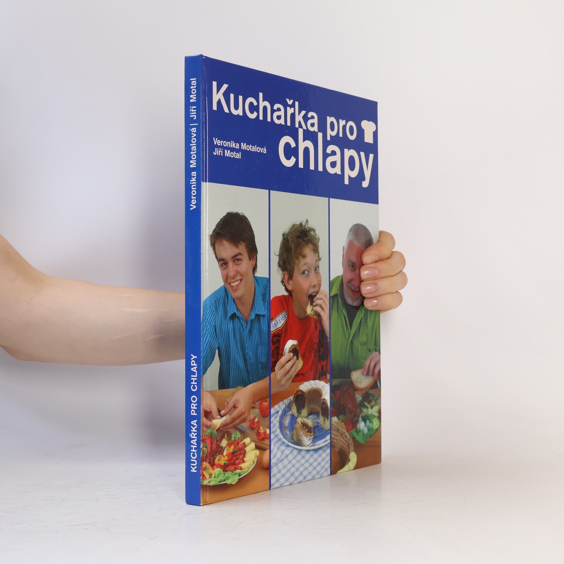 Veronika Motalová Kuchařka pro chlapy