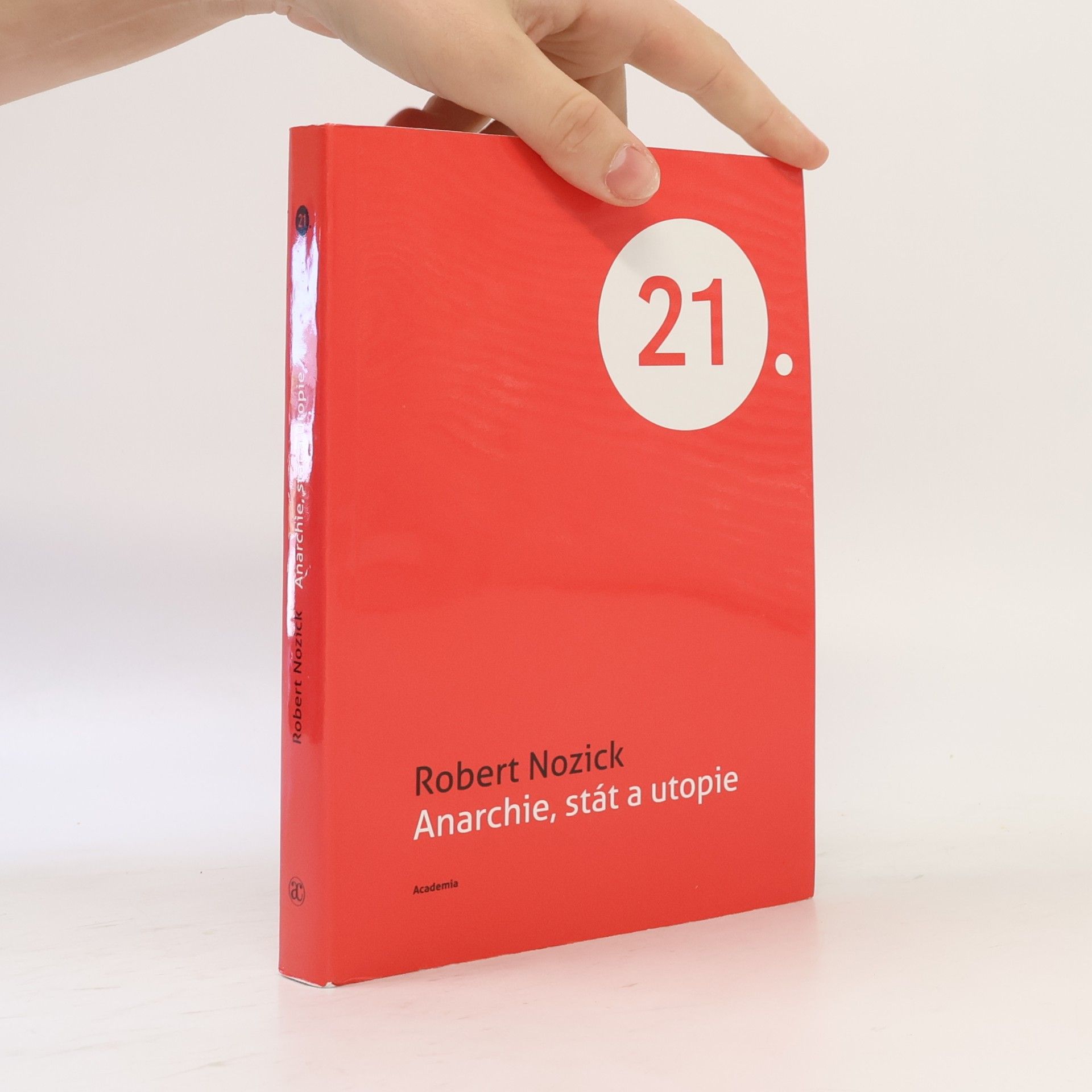 Robert Nozick Anarchie, stát a utopie
