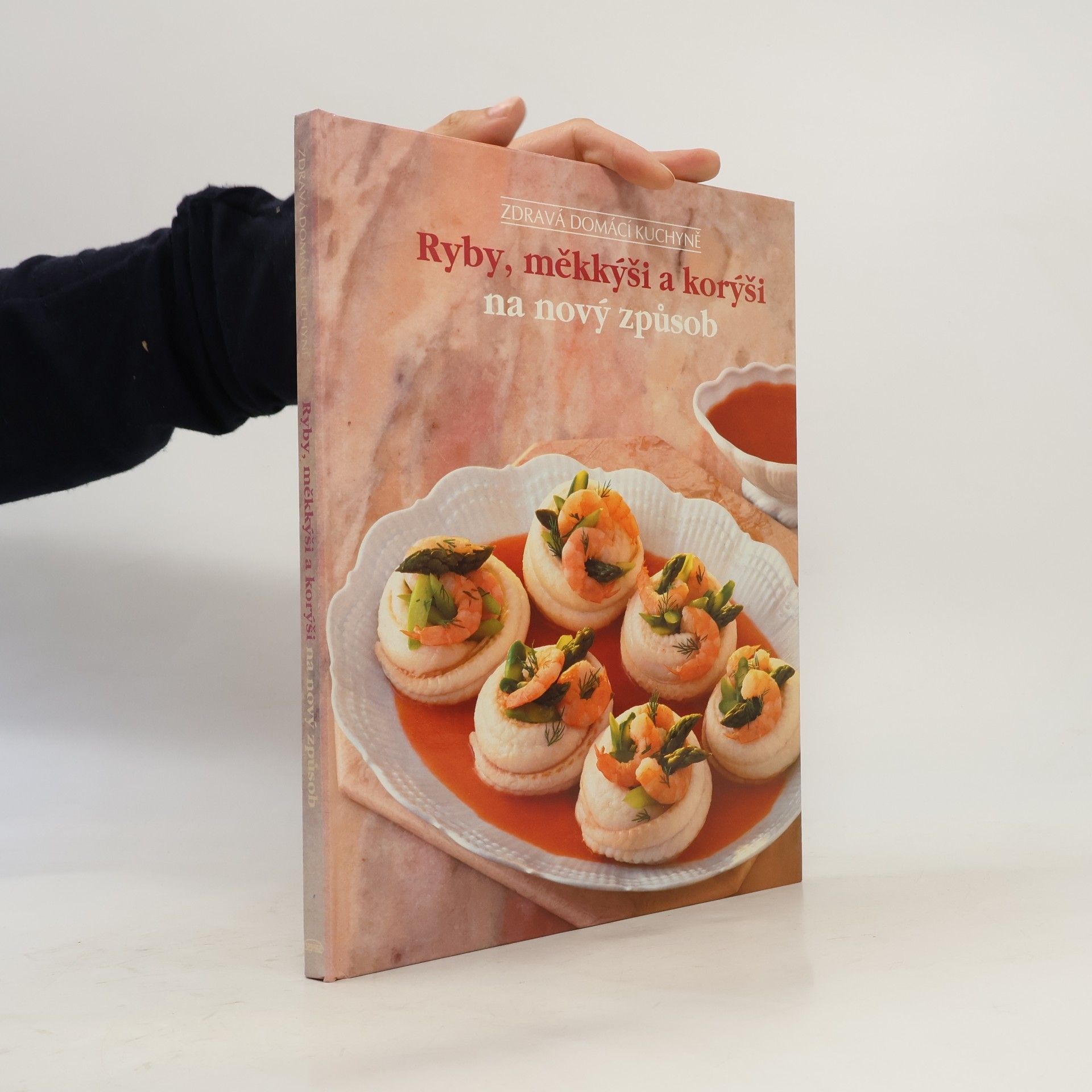 Various authors Ryby, měkkýši a korýši na nový způsob
