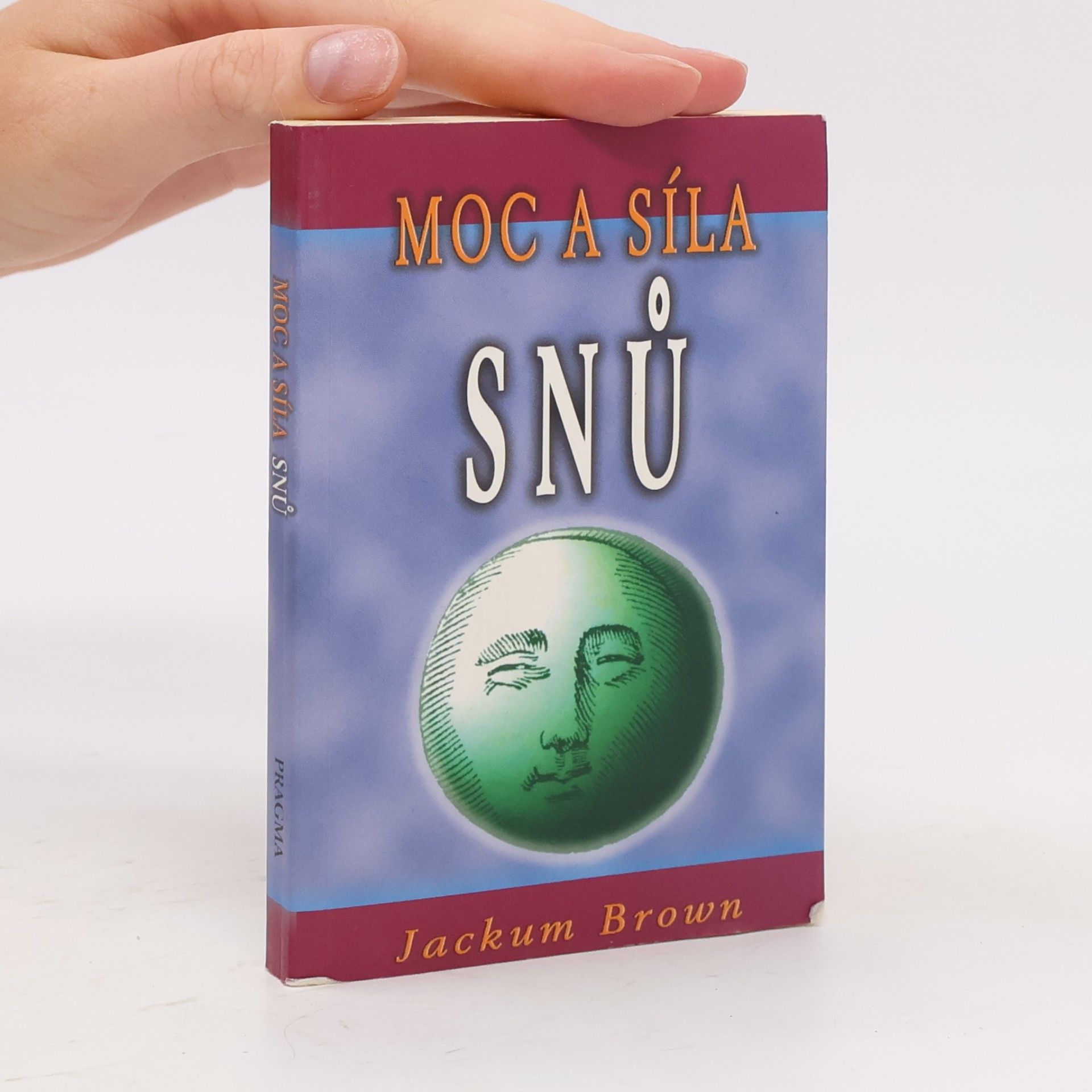 Jackum Brown Moc a síla snů