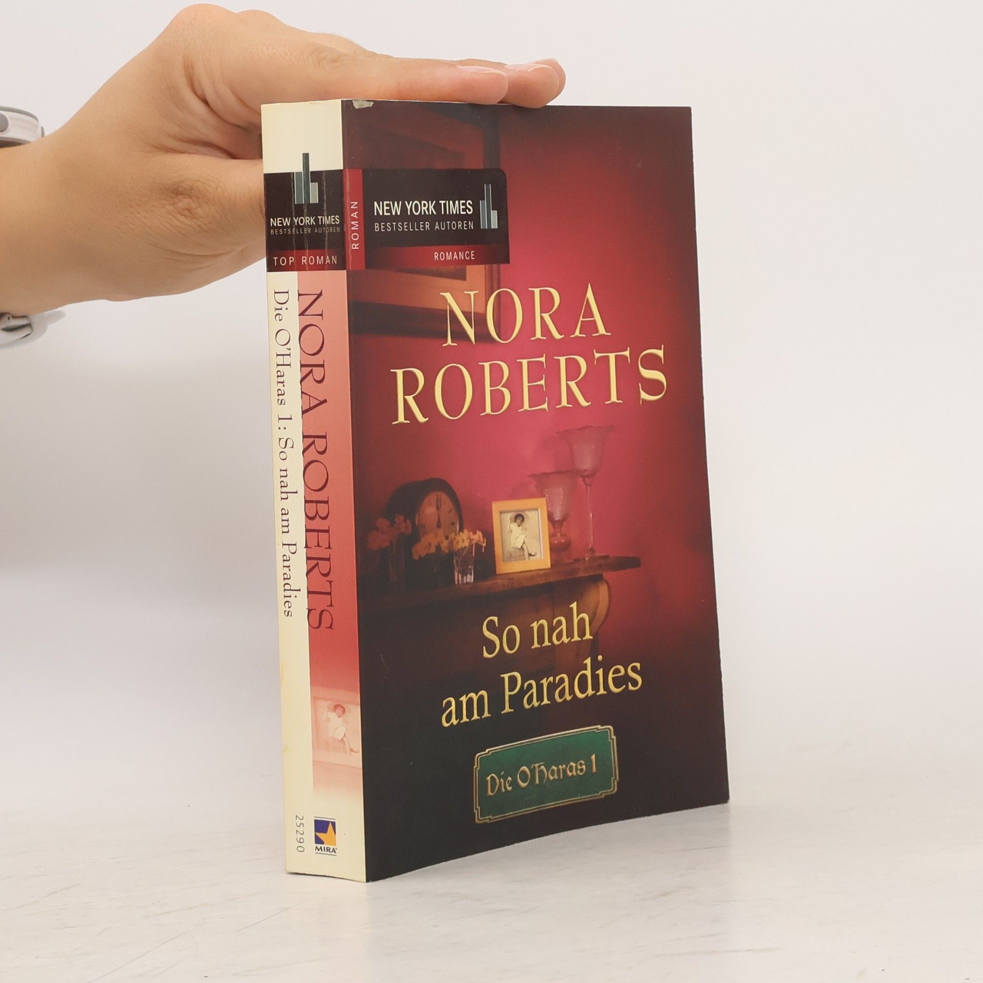 Nora Roberts So nah am Paradies. Die O'Haras
