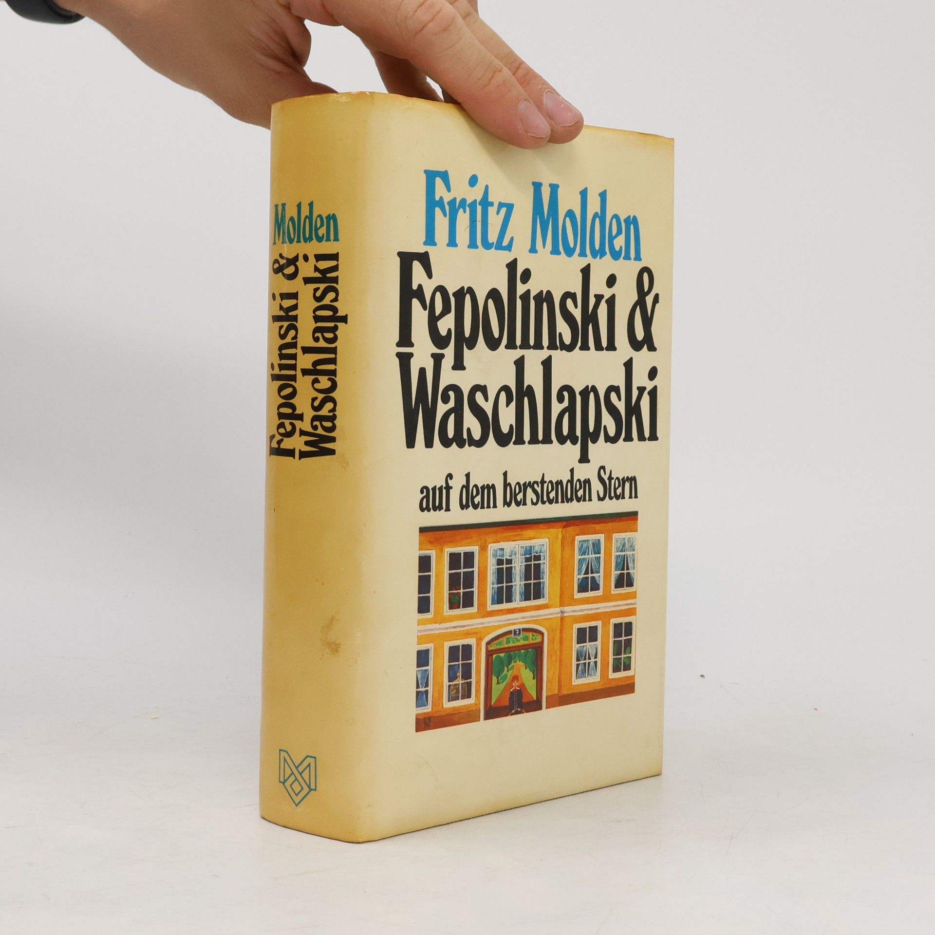 Fritz Molden Fepolinski & Waschlapski auf dem berstenden Stern