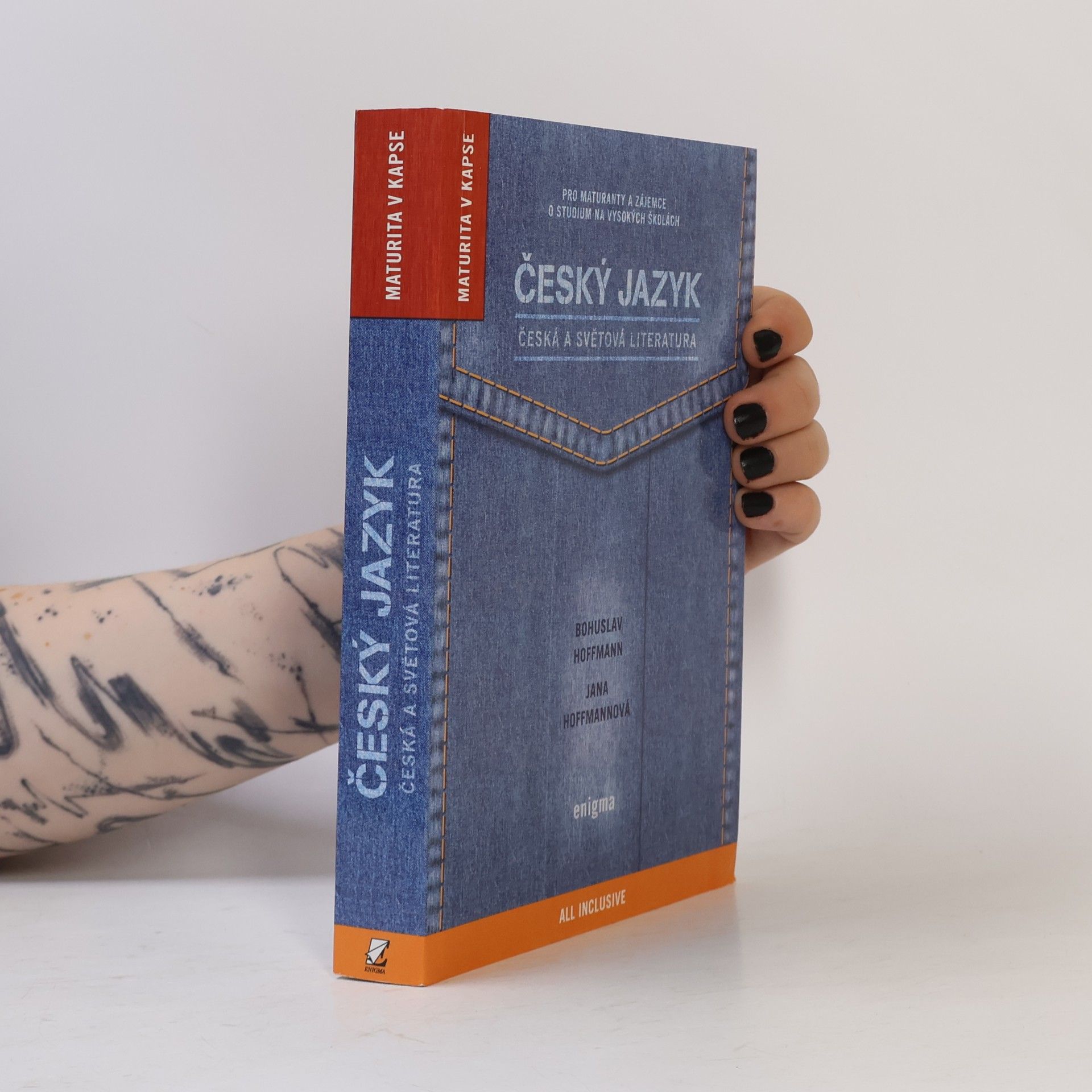 Český jazyk. Česká a světová literatura. Pro maturanty a zájemce o studium na vysokých školách