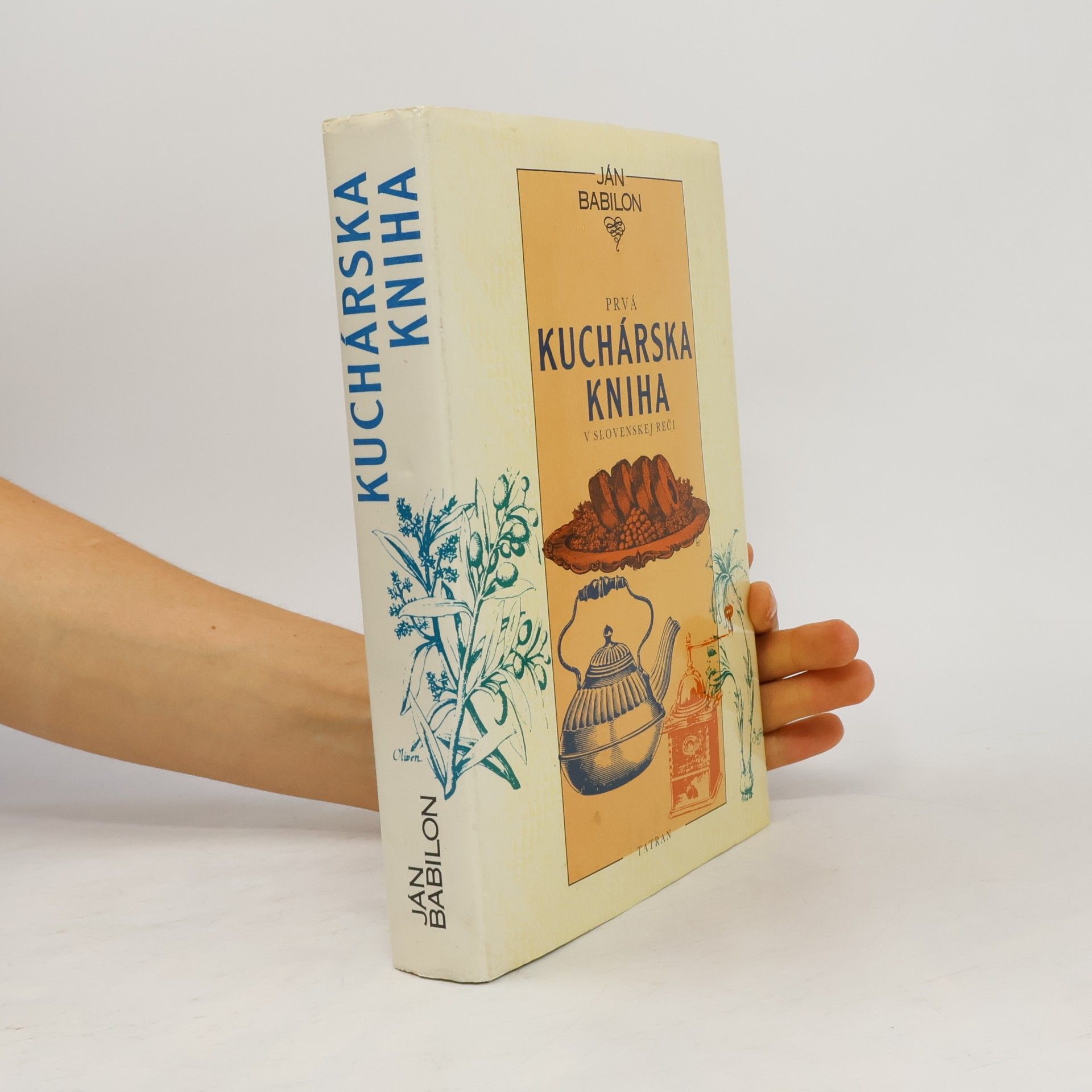 Ján Babilon Prvá kuchárská kniha v slovenskej reči