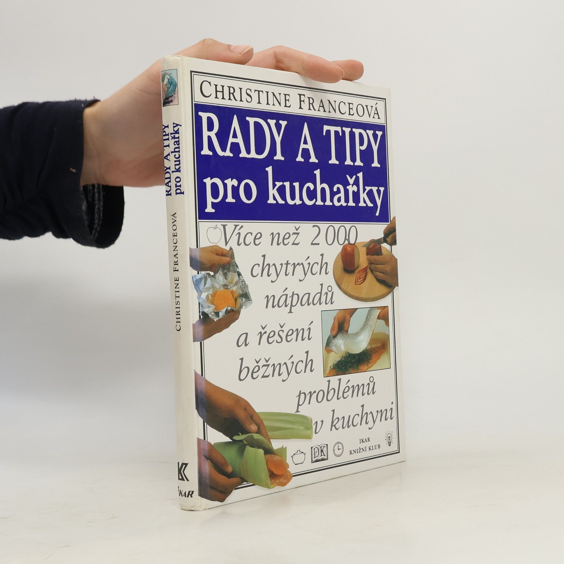 Christine France Rady a tipy pro kuchařky