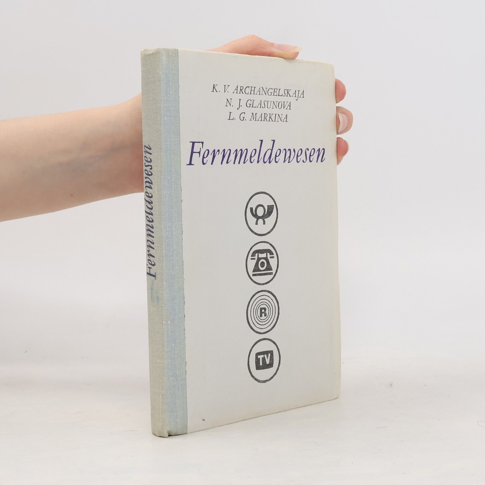 Autorenkollektiv Fernmeldewesen