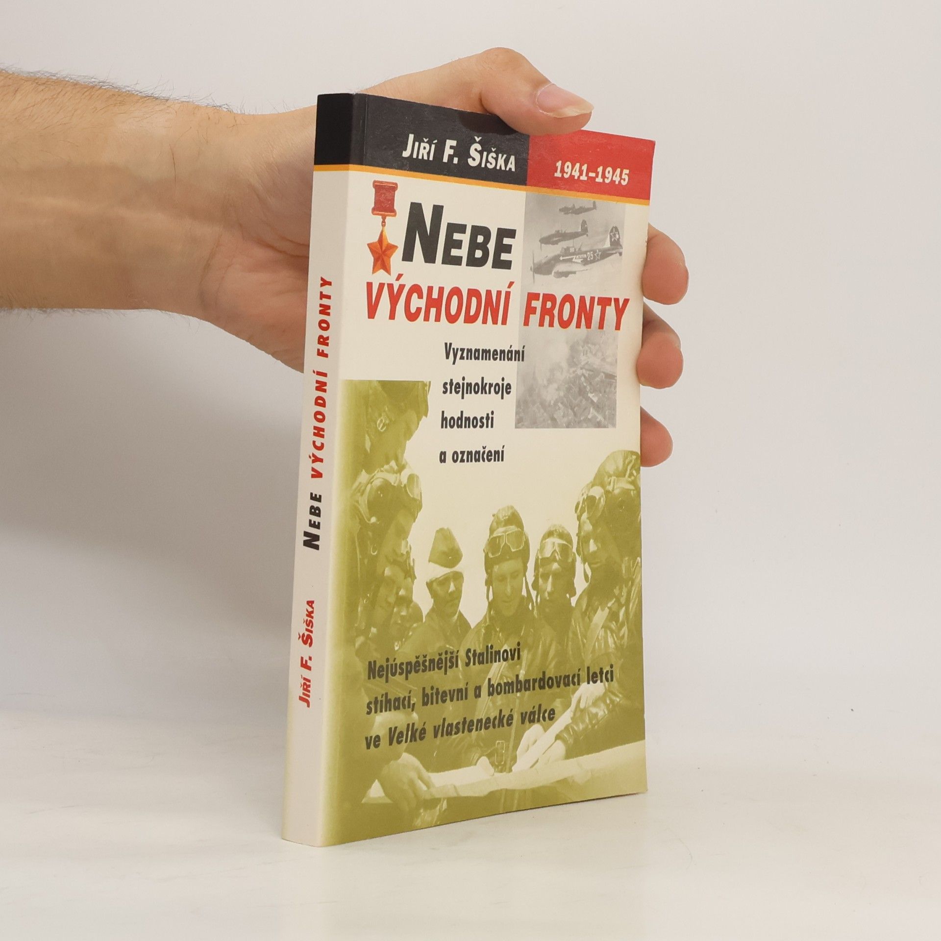 Jiří F. Šiška Nebe východní fronty