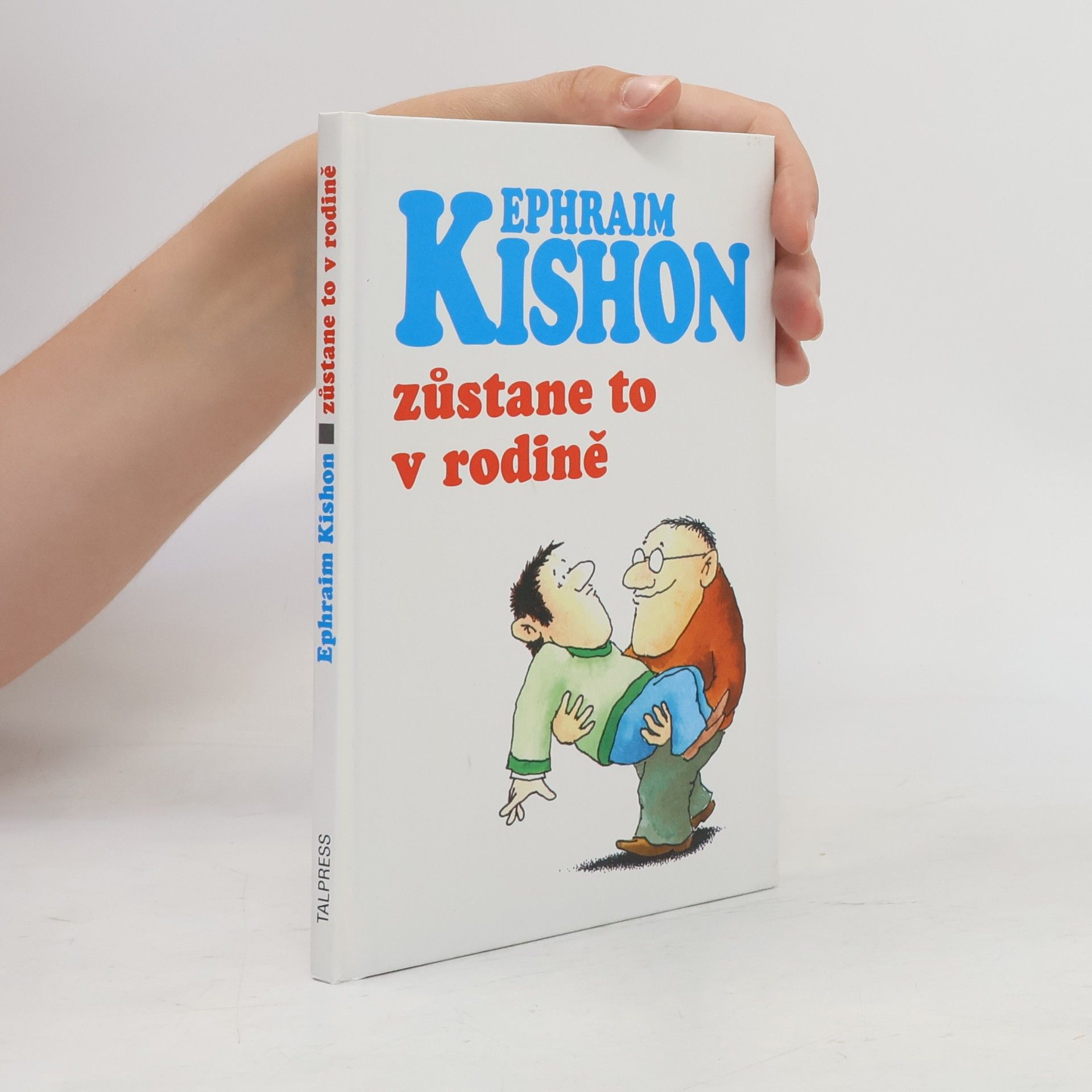 Ephraim Kishon Zůstane to v rodině