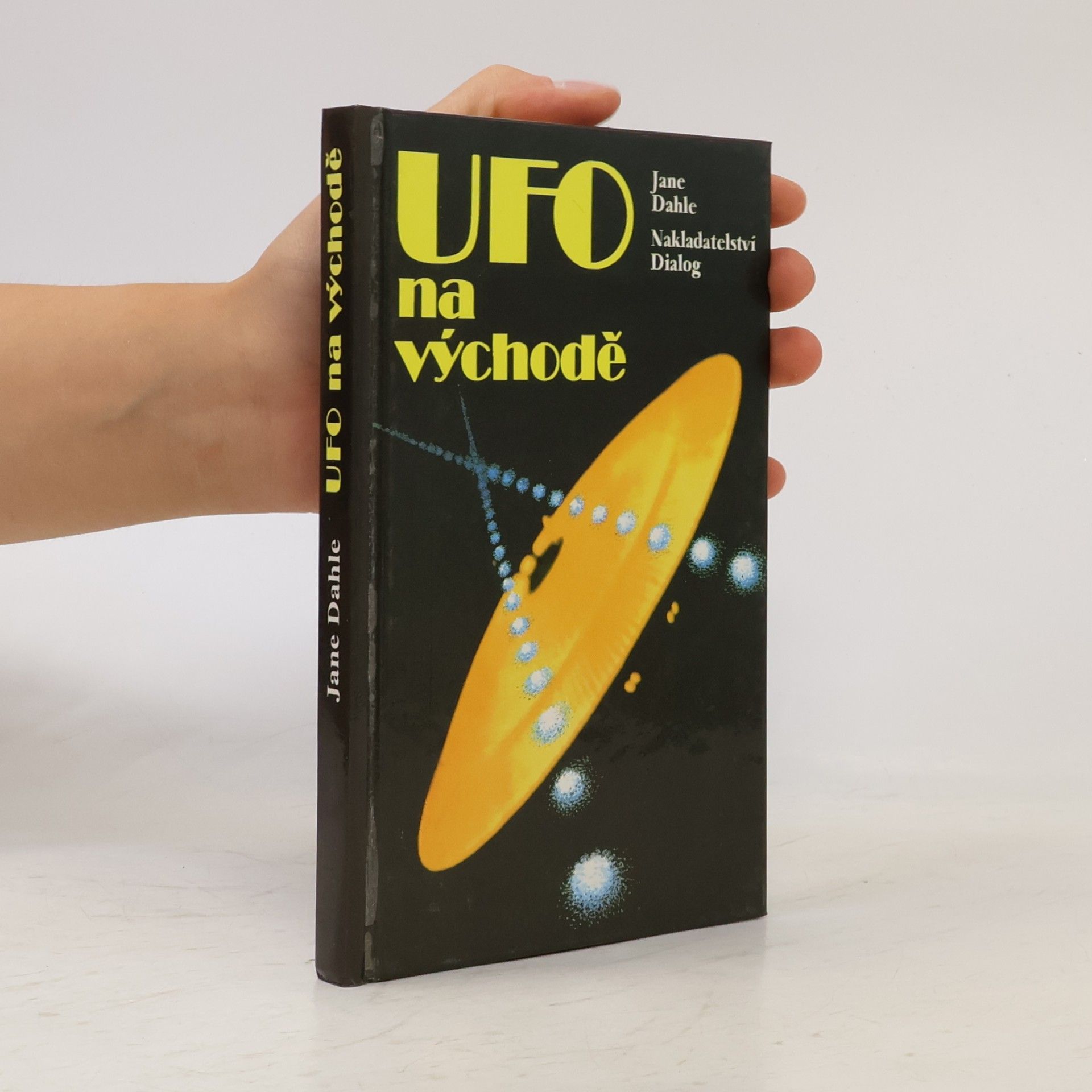 Jane Dahle UFO na východě