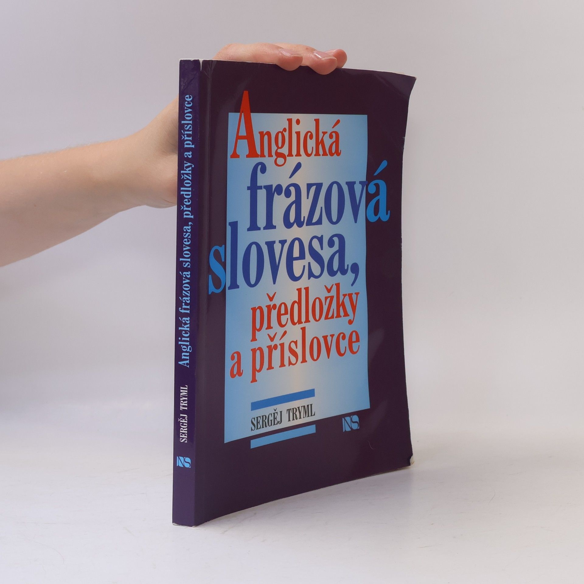 Anglická frázová slovesa, předložky a příslovce