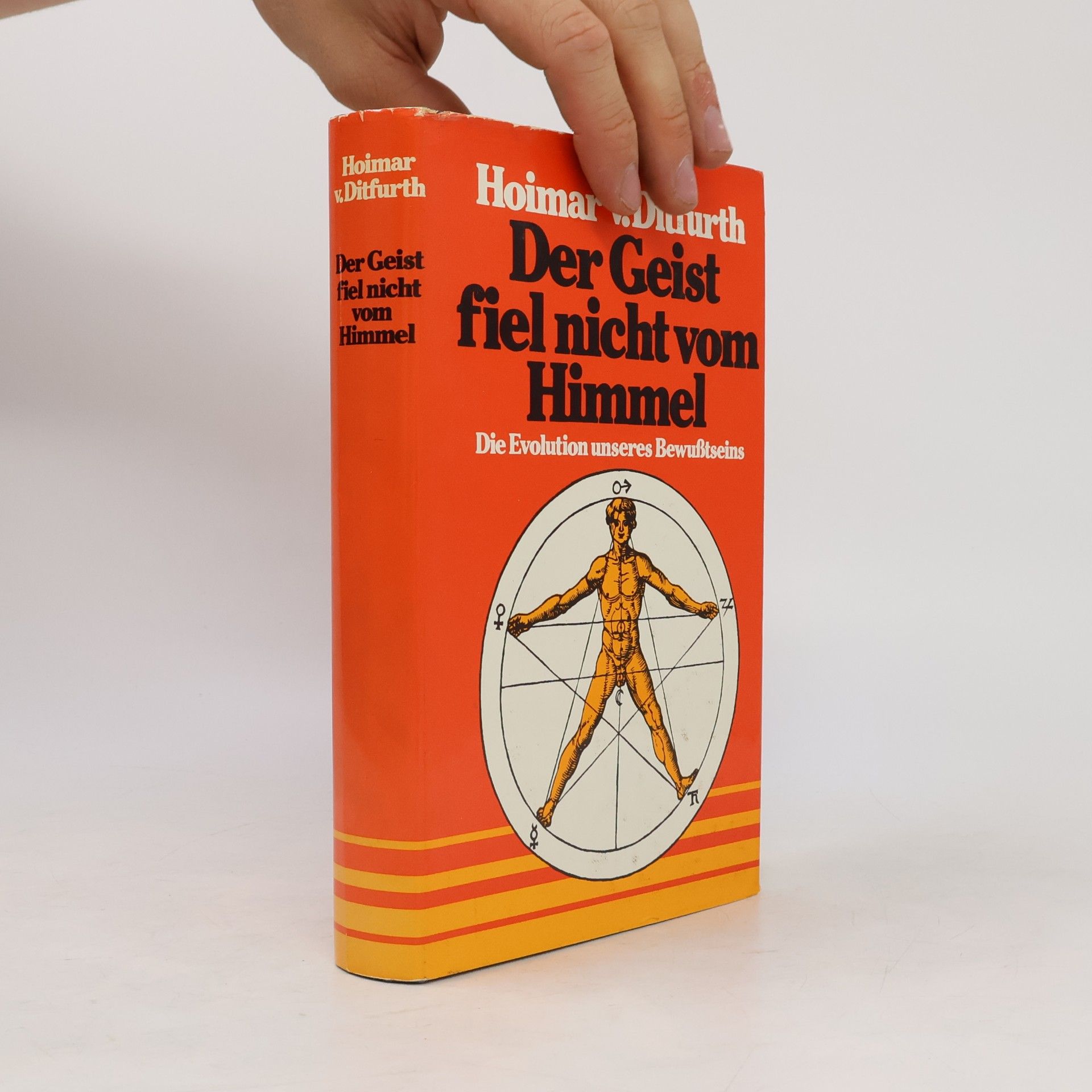 Hoimar V. Ditfurth Der Geist fiel nicht vom Himmel