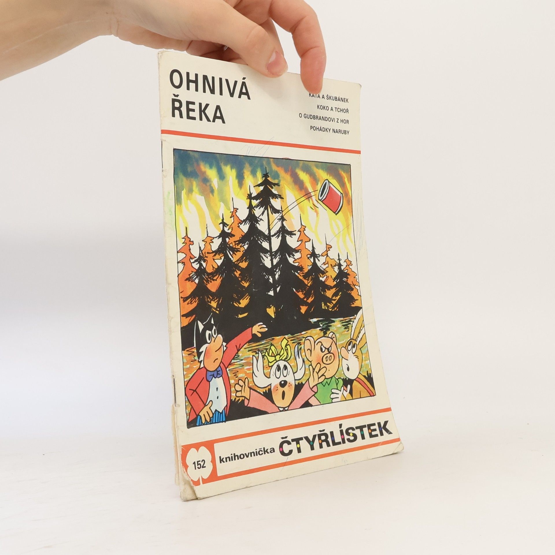 Ljuba Štíplová Čtyřlístek 152. Ohnivá řeka