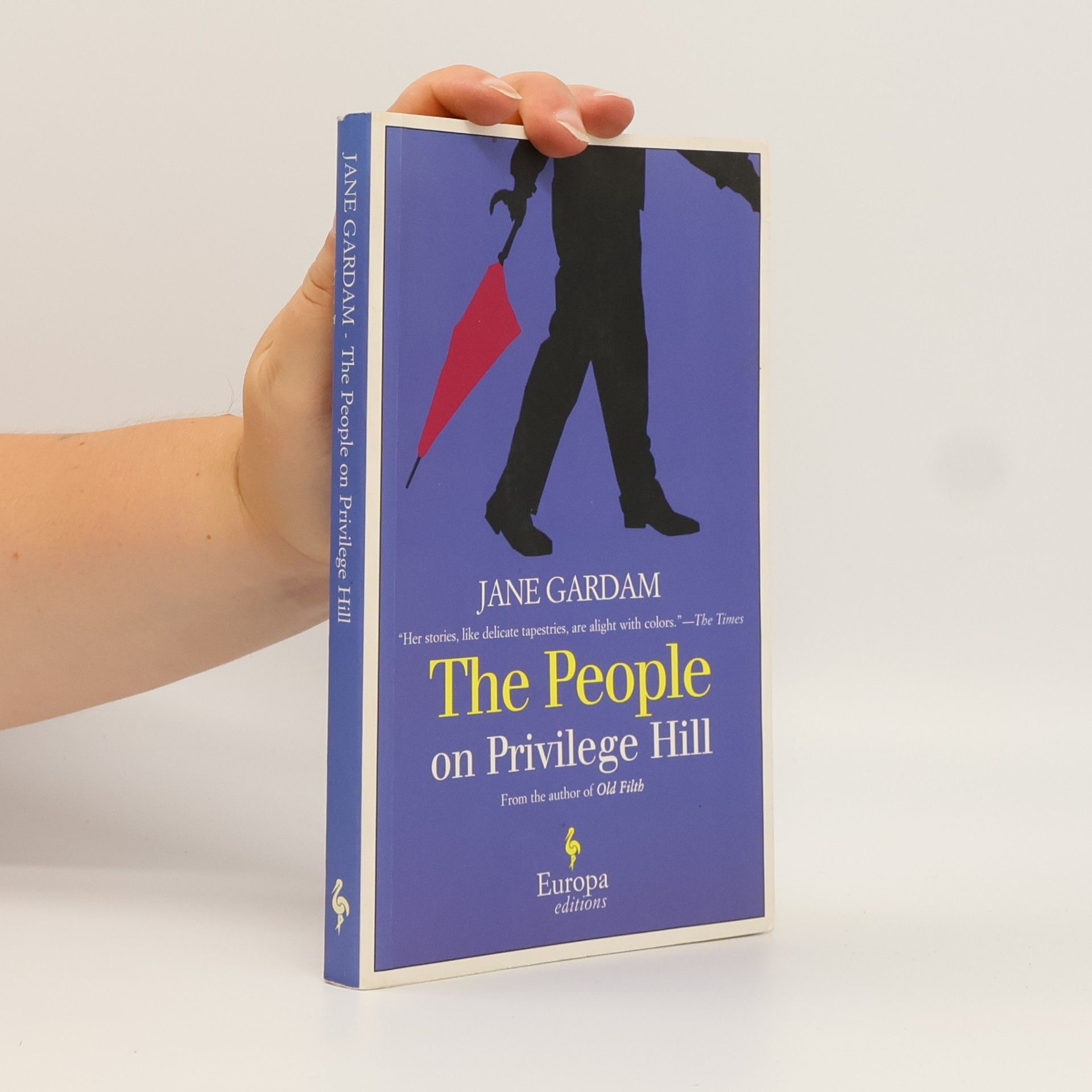 Jane Gardam The People on Privilege Hill