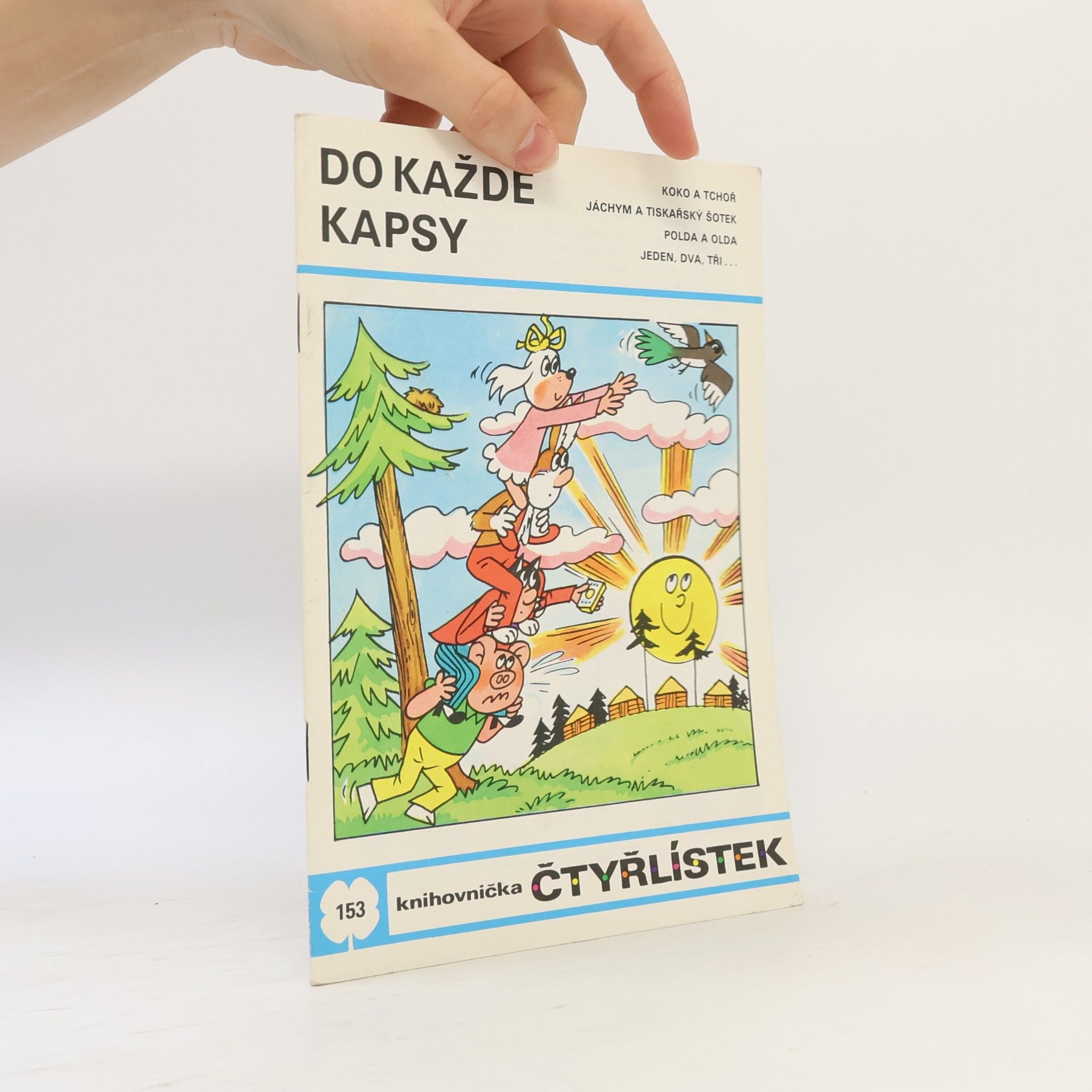 Jaroslav Němeček Čtyřlístek 153. Do každé kapsy