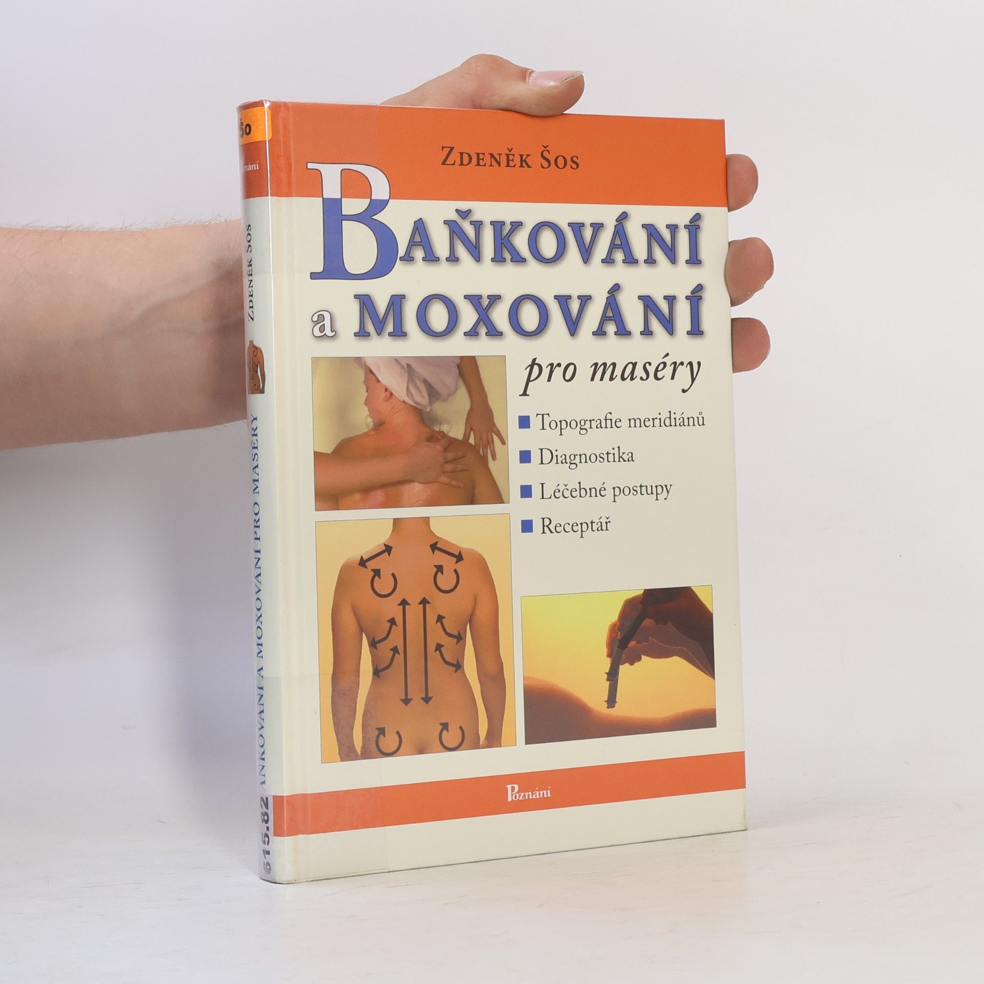 Zdeněk Šos Baňkování a moxování pro maséry