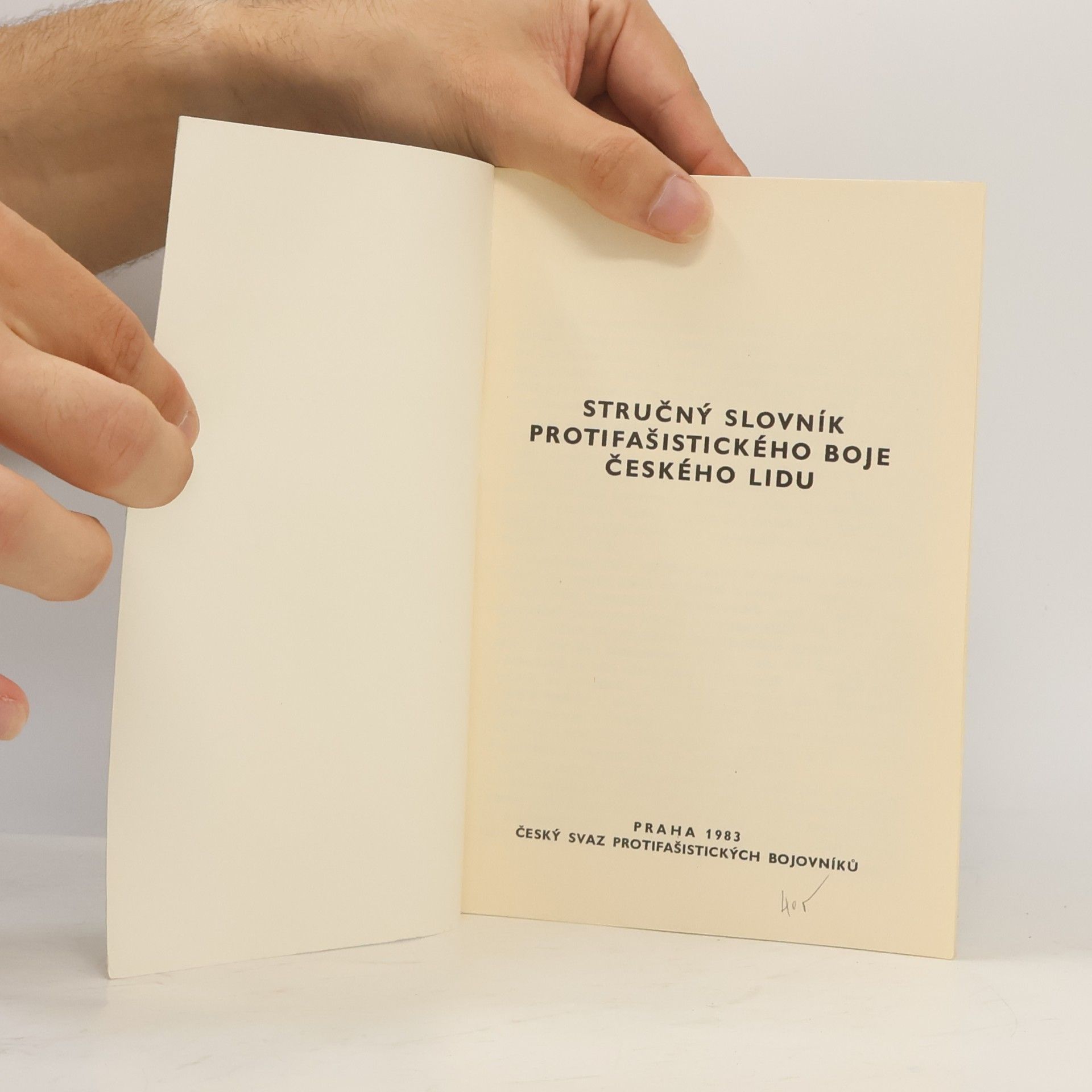 Zdeněk Huňáček Stručný slovník protifašistického boje českého lidu