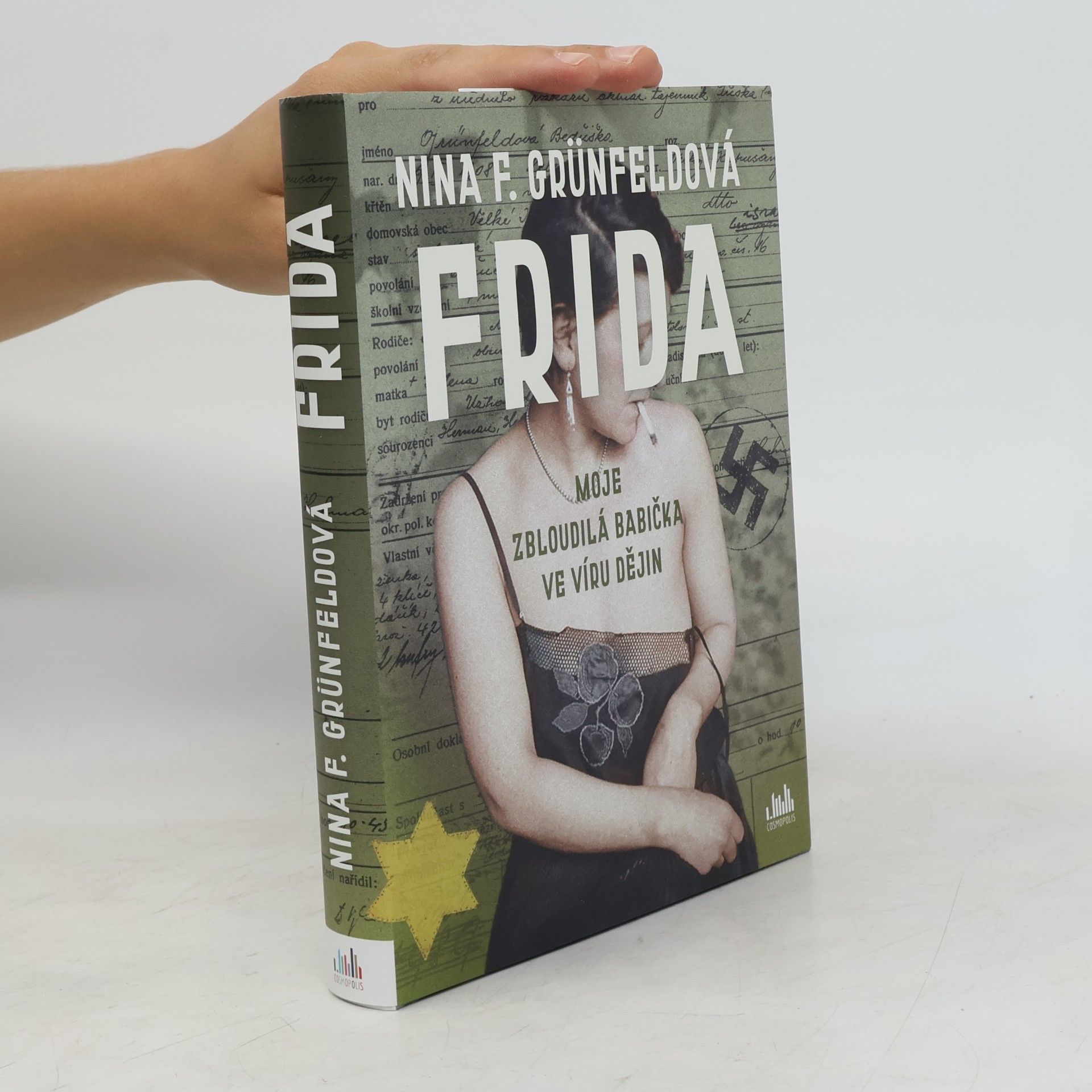 Nina Grünfeld Frida : moje zbloudilá babička ve víru dějin