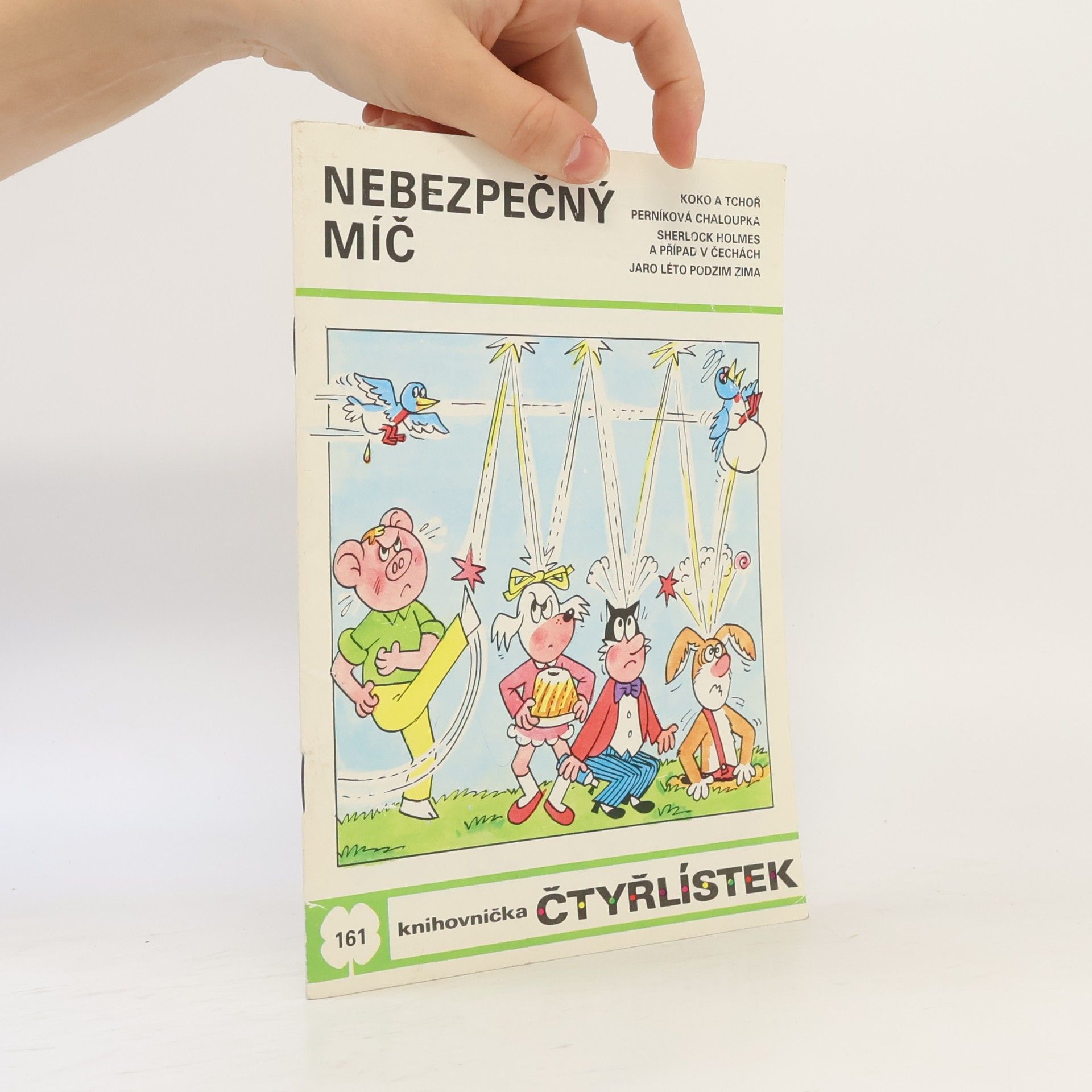 Jaroslav Němeček Čtyřlístek 161. Nebezpečný míč