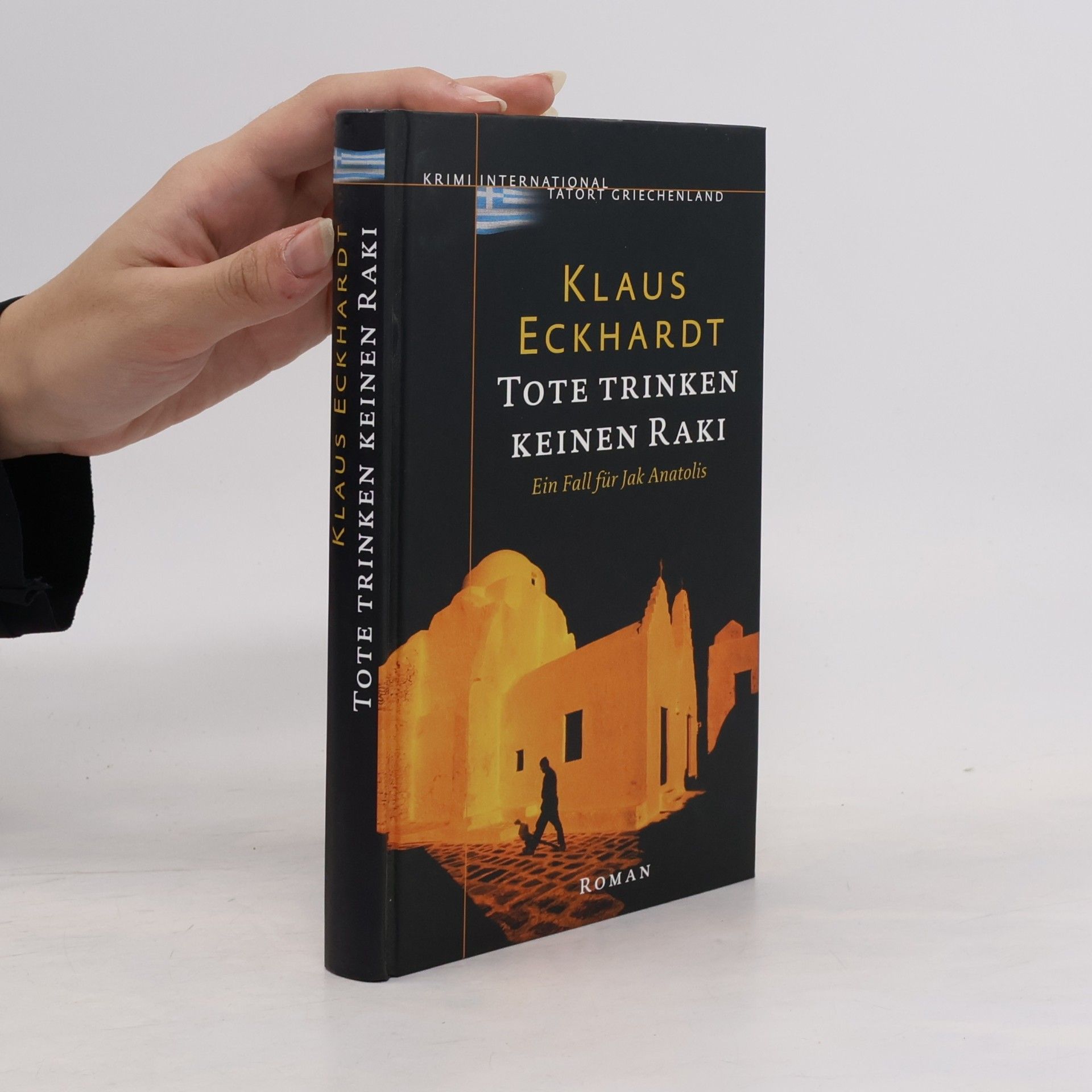 Klaus Eckhardt Tote trinken keinen Raki