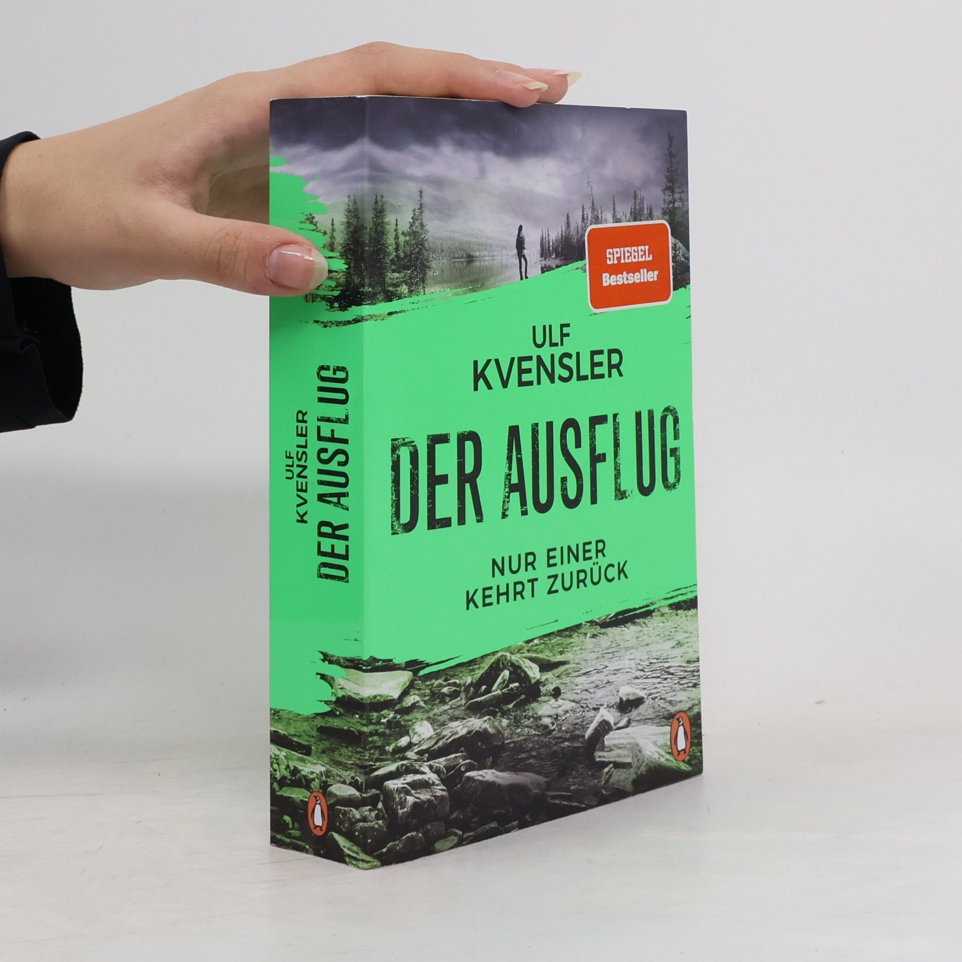 Ulf Kvensler Der Ausflug - Nur einer kehrt zurück