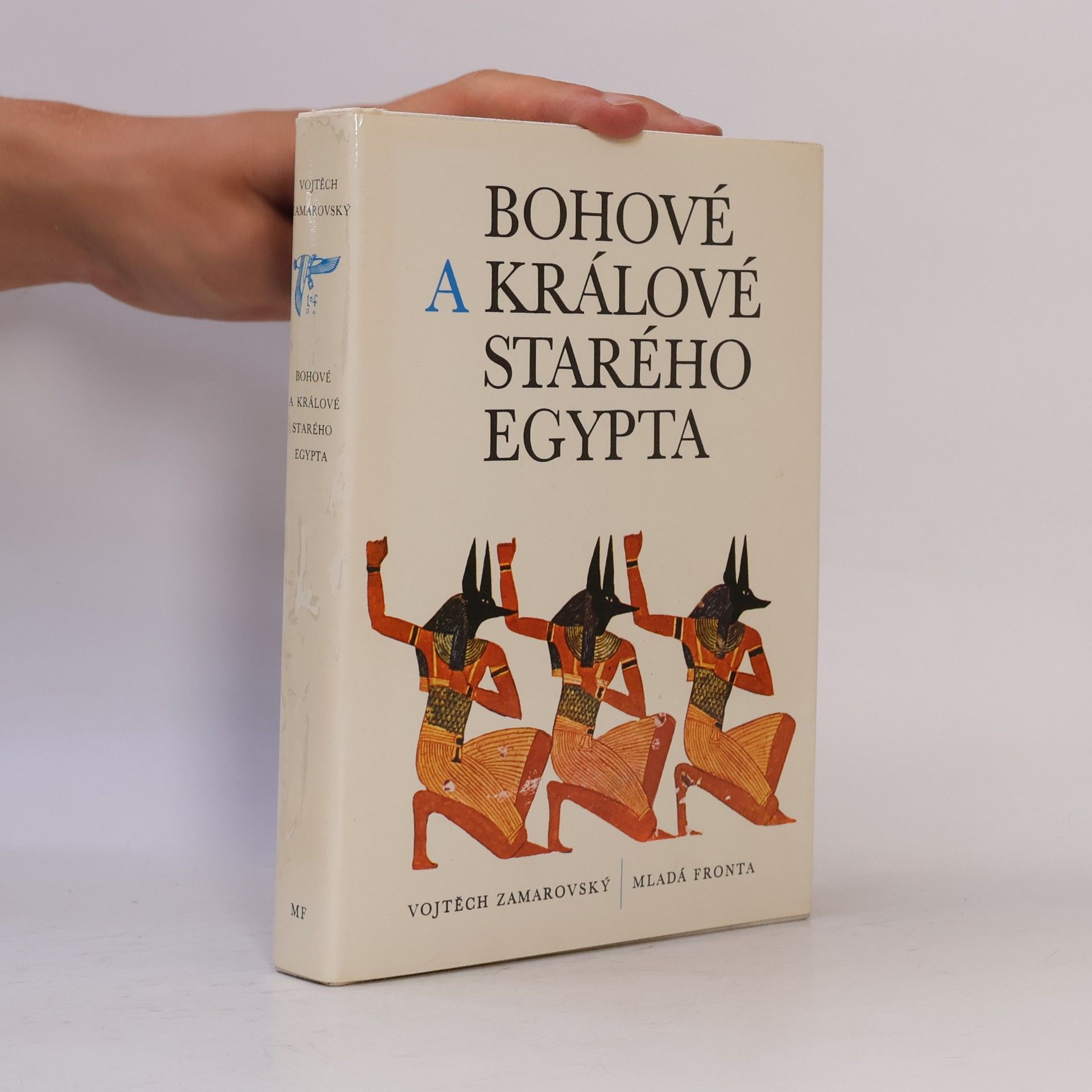 Vojtěch Zamarovský Bohové a králové starého Egypta