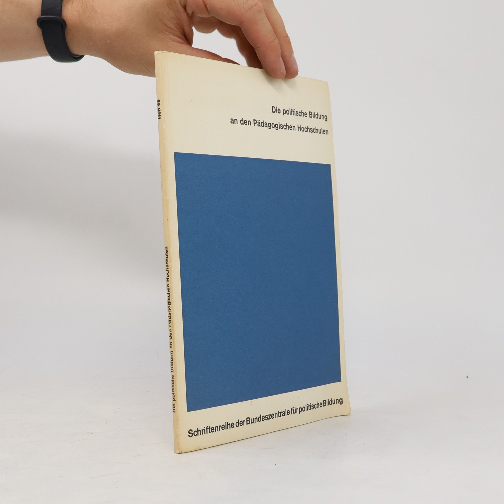 Various authors Die politische Bildung an den Pädagogischen Hochschulen